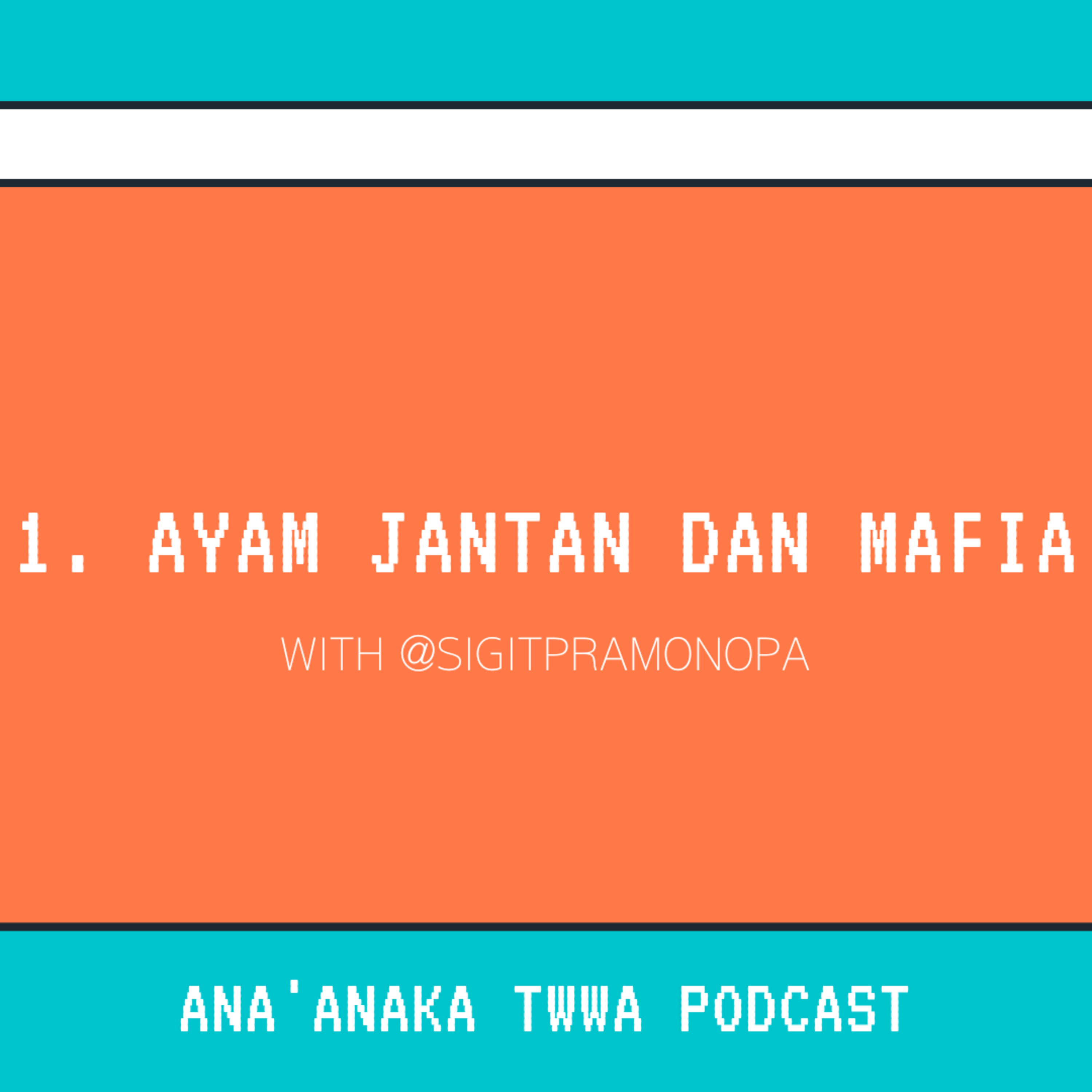 Ana\'anaka Twwa Podcast