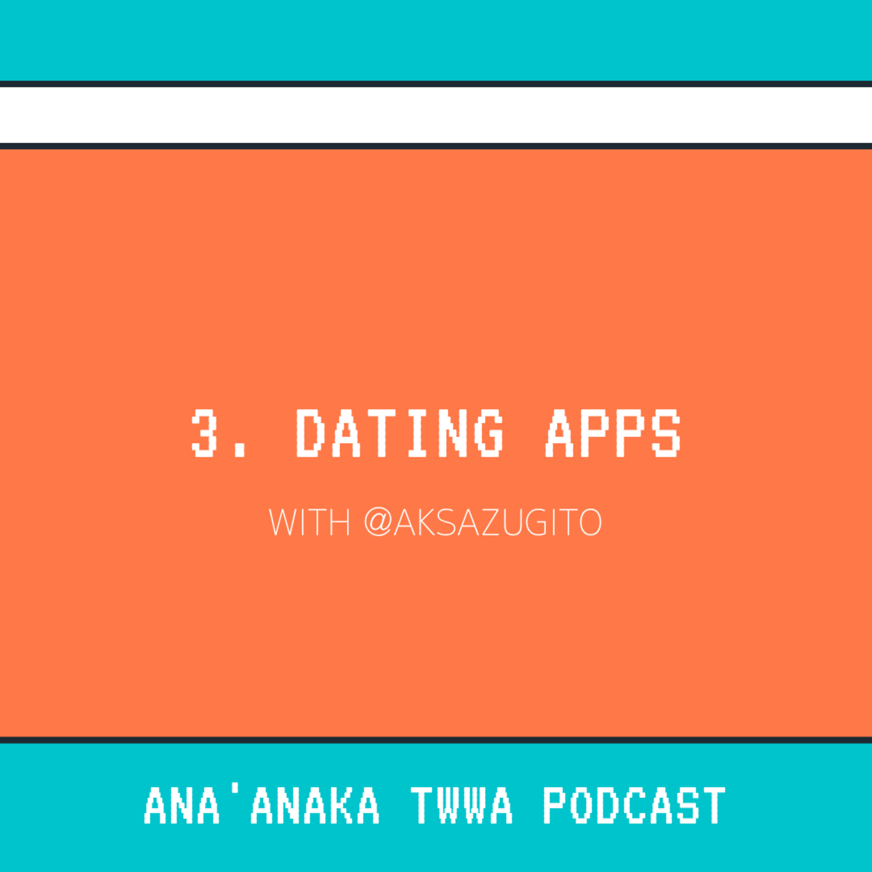 Ana\'anaka Twwa Podcast
