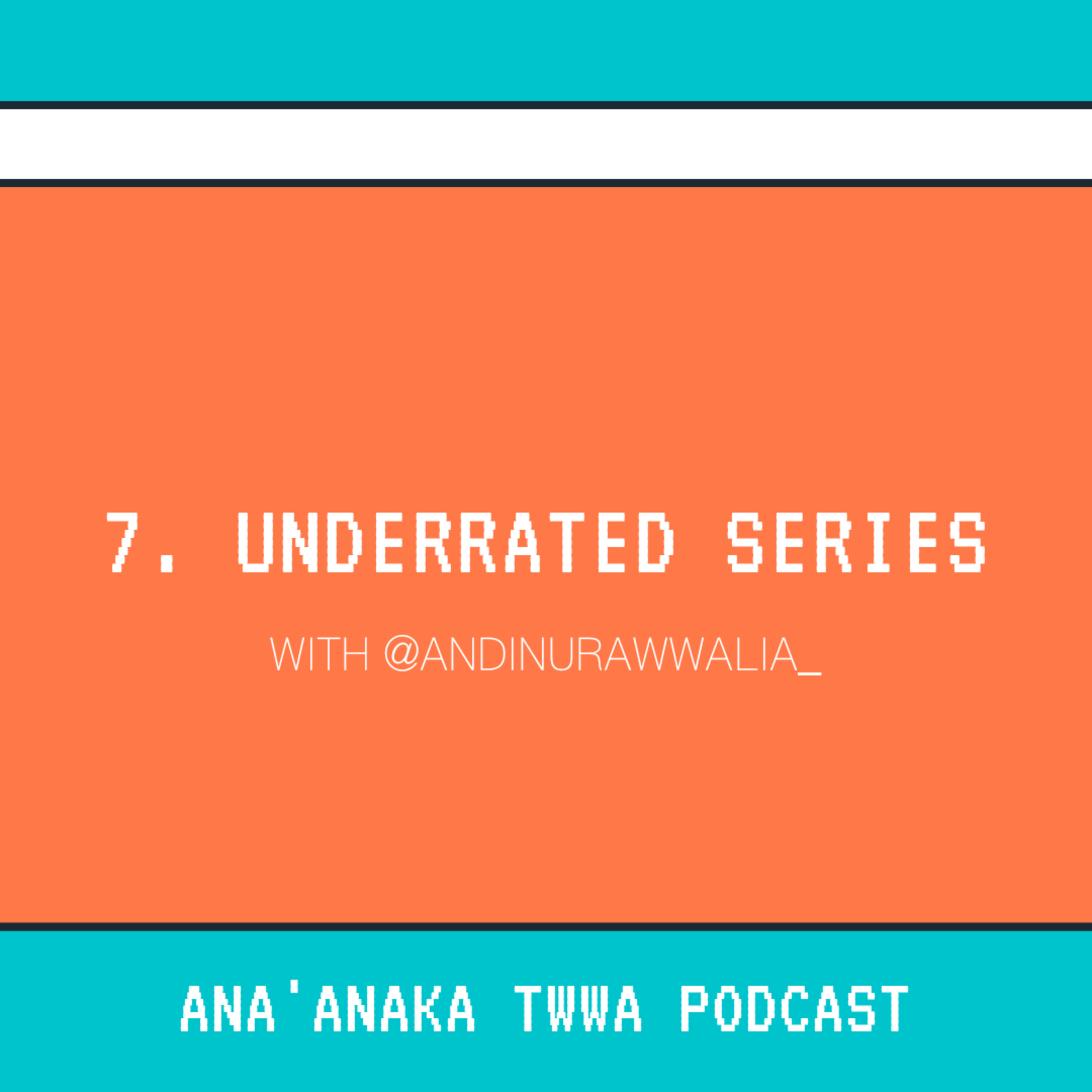 Ana\'anaka Twwa Podcast