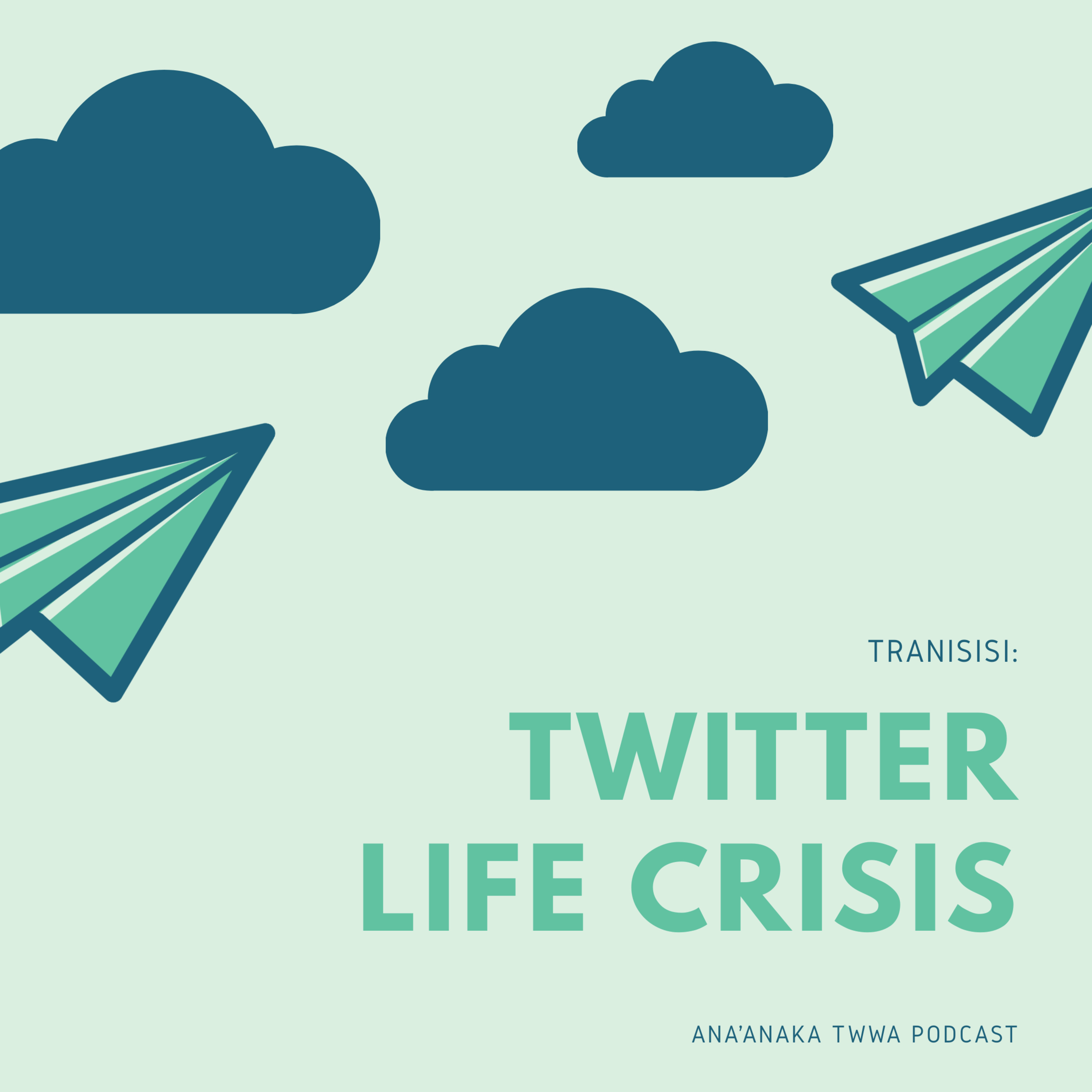 Ana\'anaka Twwa Podcast
