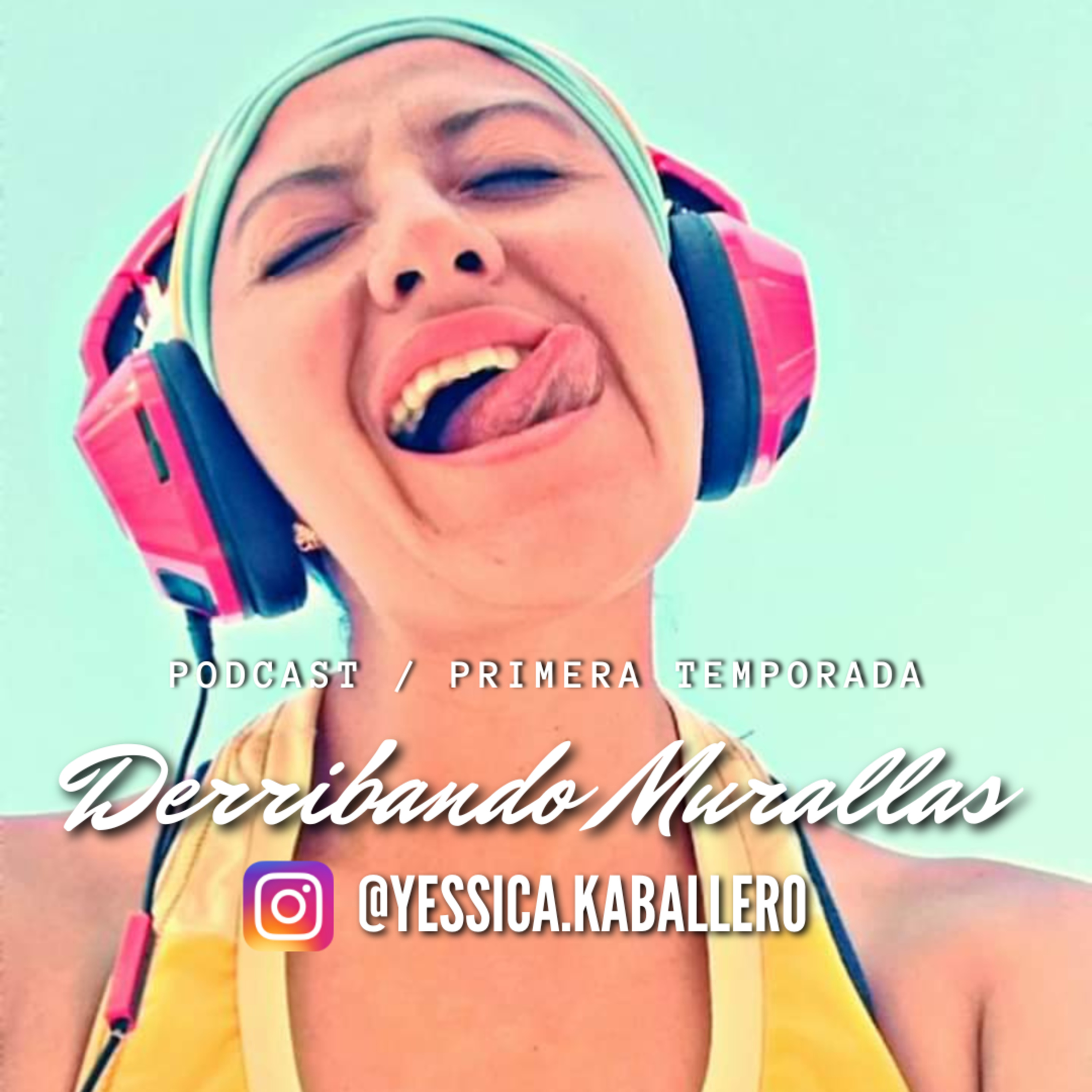Portada de DERRIBANDO MURALLAS - Yessica