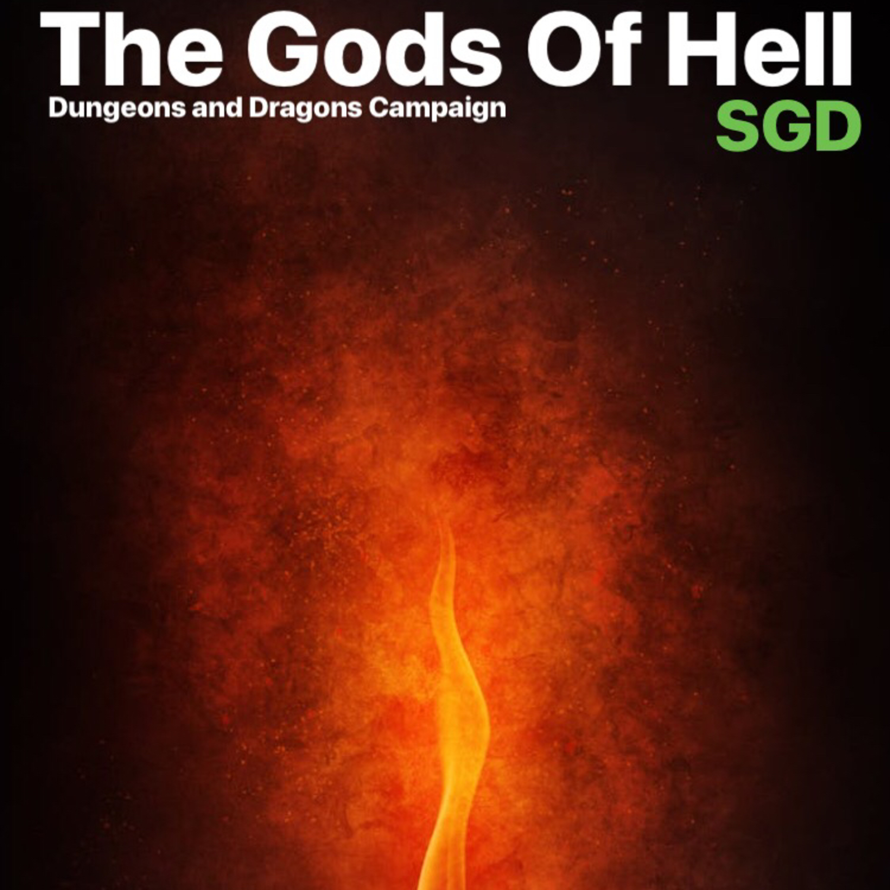 Gods Of Hell (DnD 5e): Chapter 2: Episode 2: Part 1