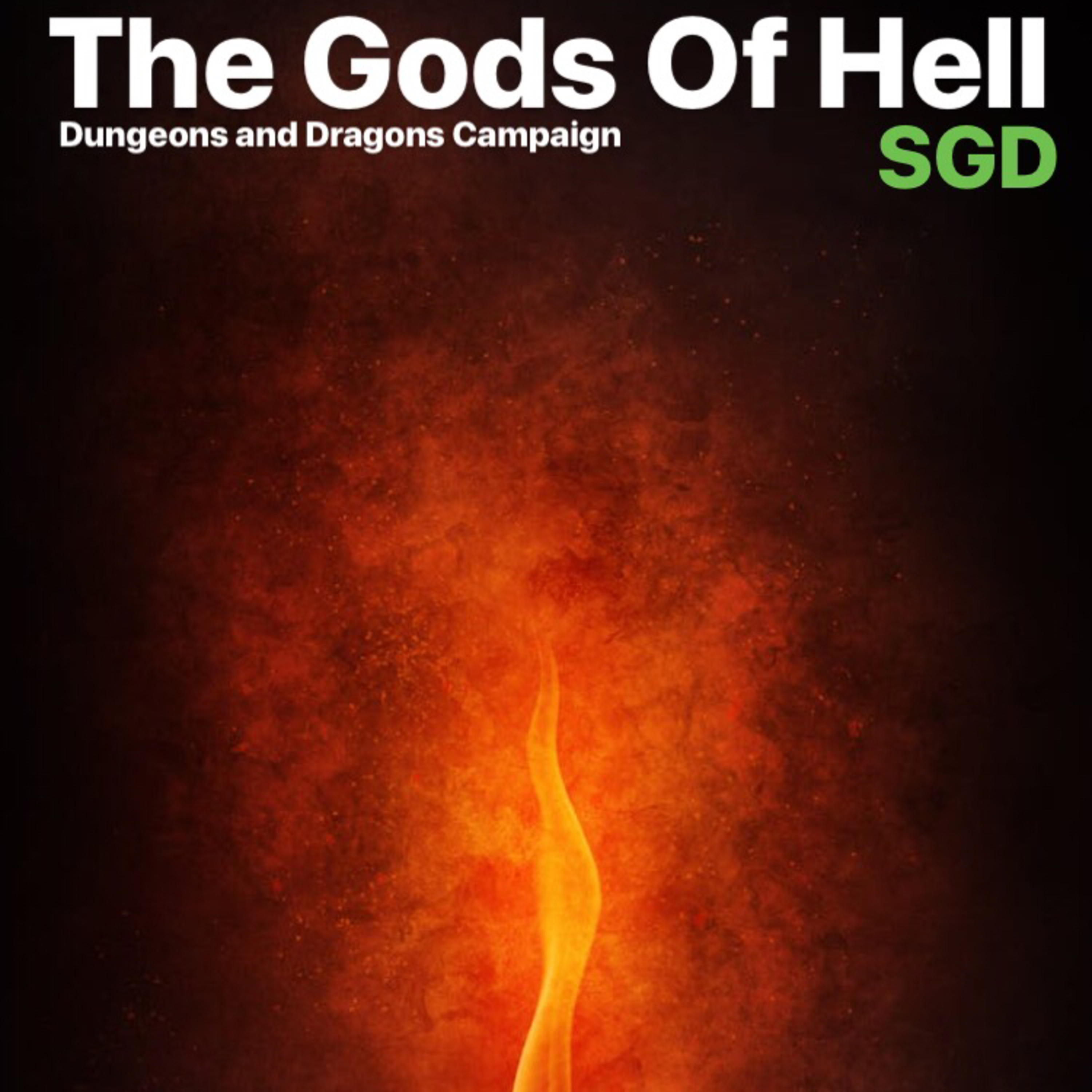 Gods Of Hell (DnD 5e): Chapter 1: Episode 5: Part 2
