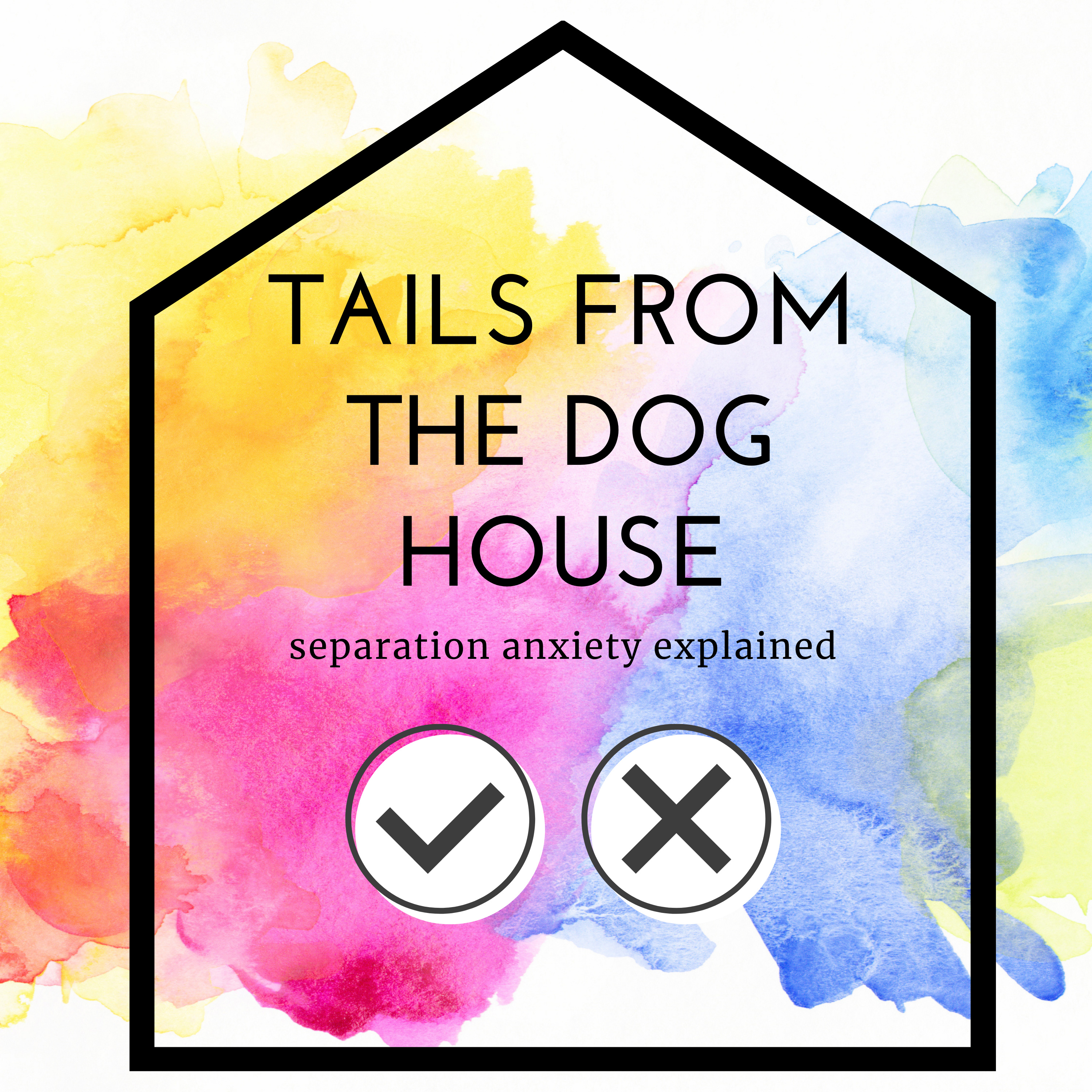 The Dos & Don'ts of Training A Dog With Separation Anxiety episode artwork