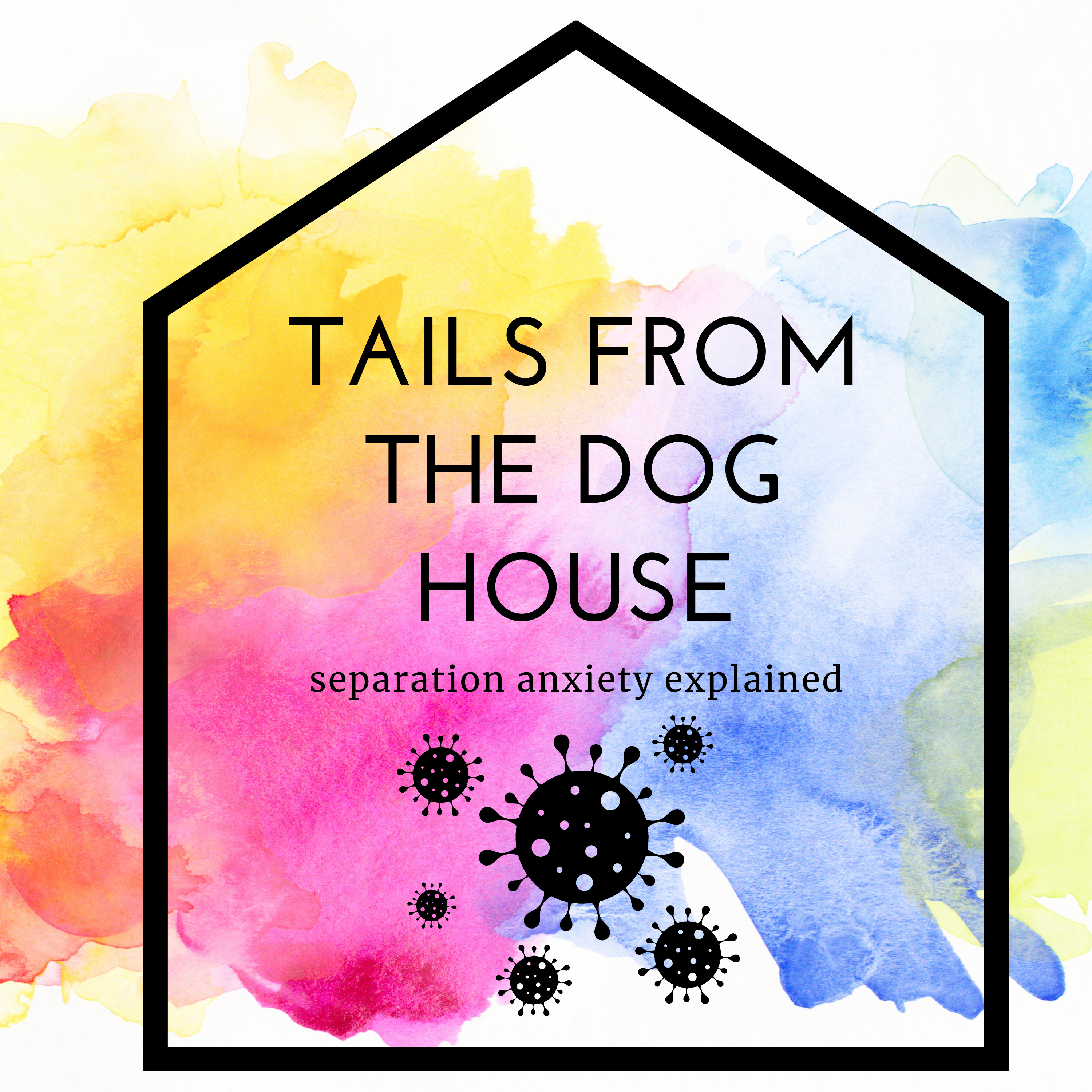 Tails from the Dog House: Separation Anxiety Explained