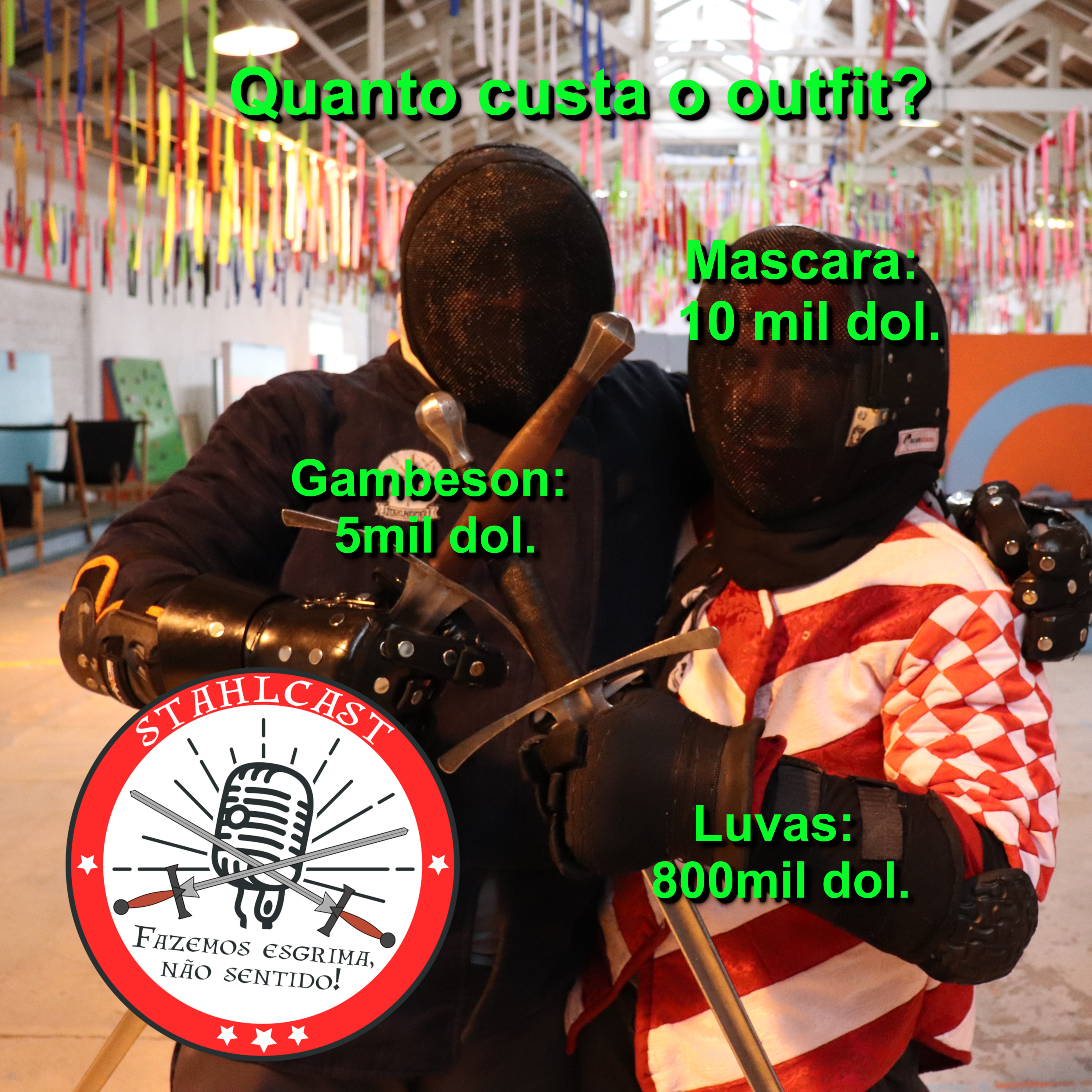 StahlCast - Fazemos esgrima, não sentido!