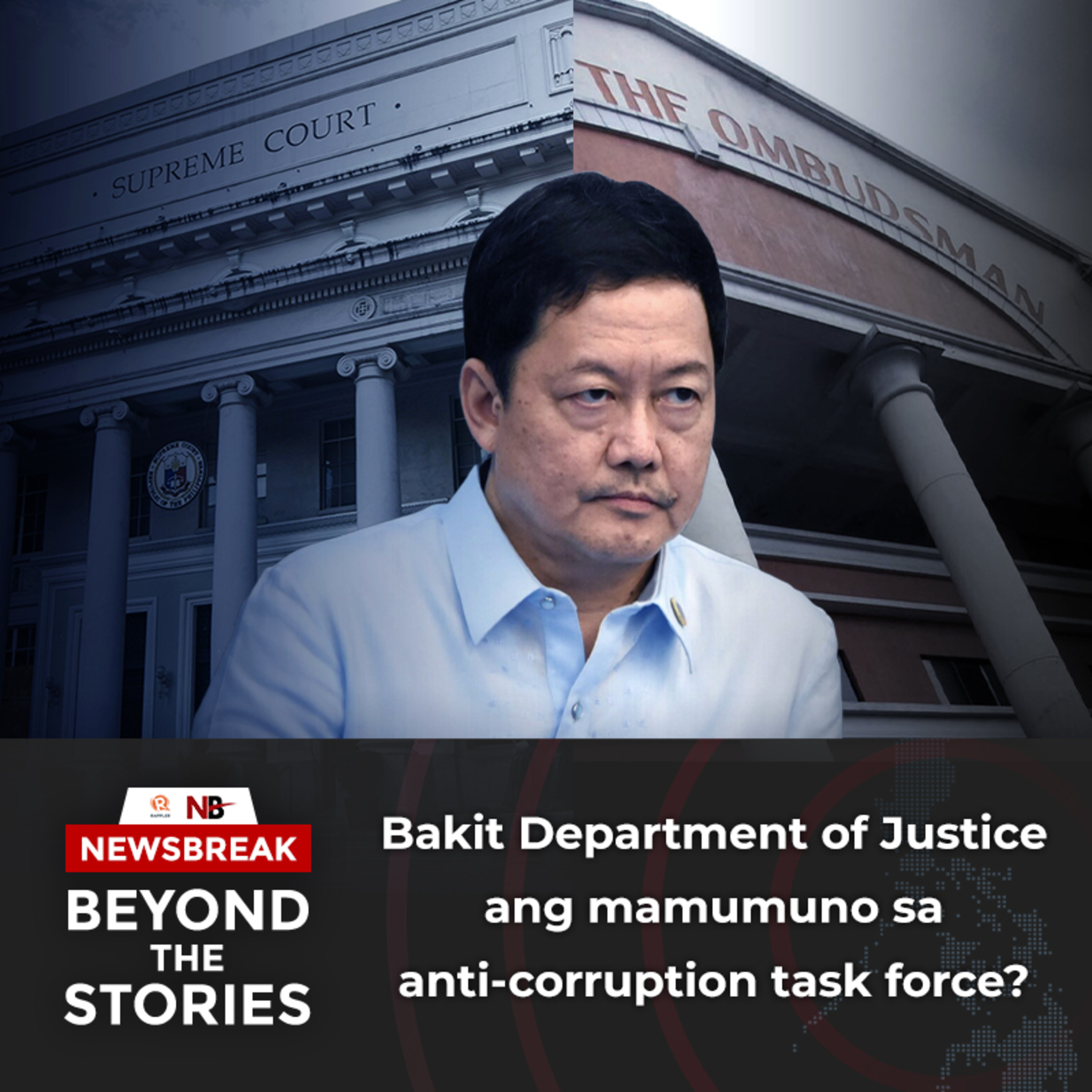 Bakit Department of Justice ang mamumuno sa anti-corruption task force? episode artwork