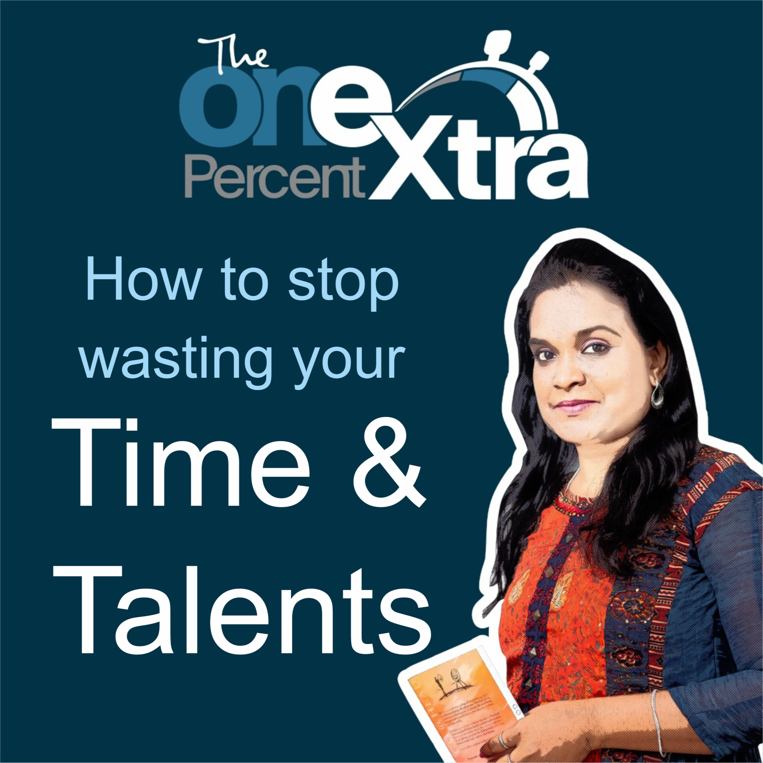 The One Percent Extra- Tamil Self Improvement, Motivation & Productivity Podcast
