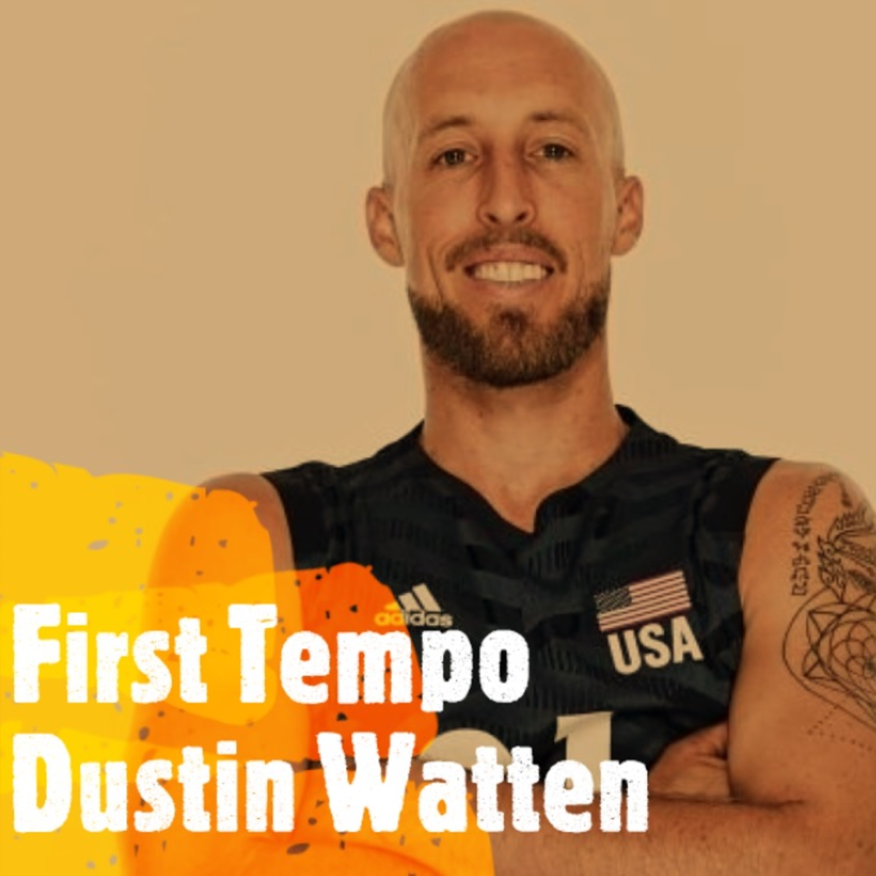 Dustin Watten | First Tempo Podcast
