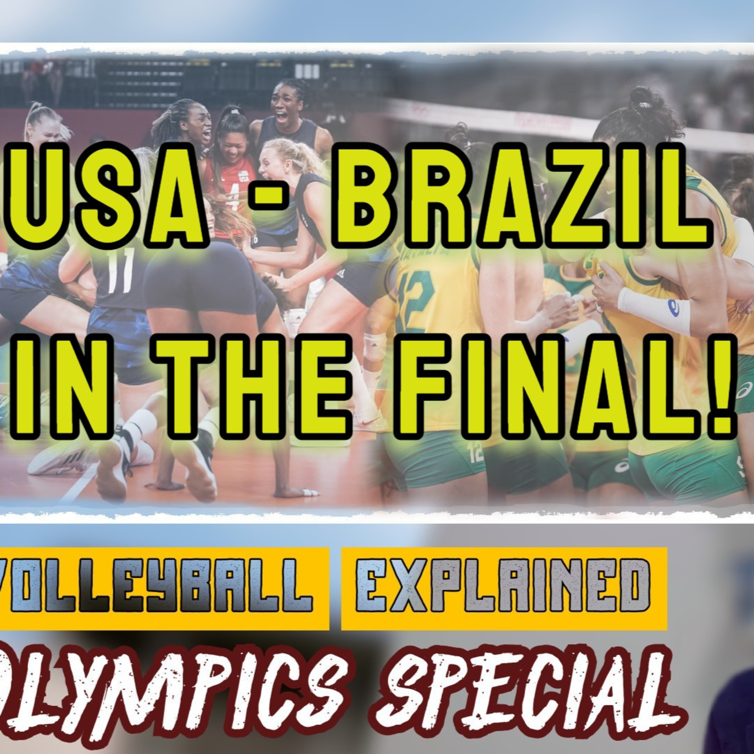 USA - BRAZIL IN THE FINAL! | Day 14 | Volleyball Explained Olympics Special