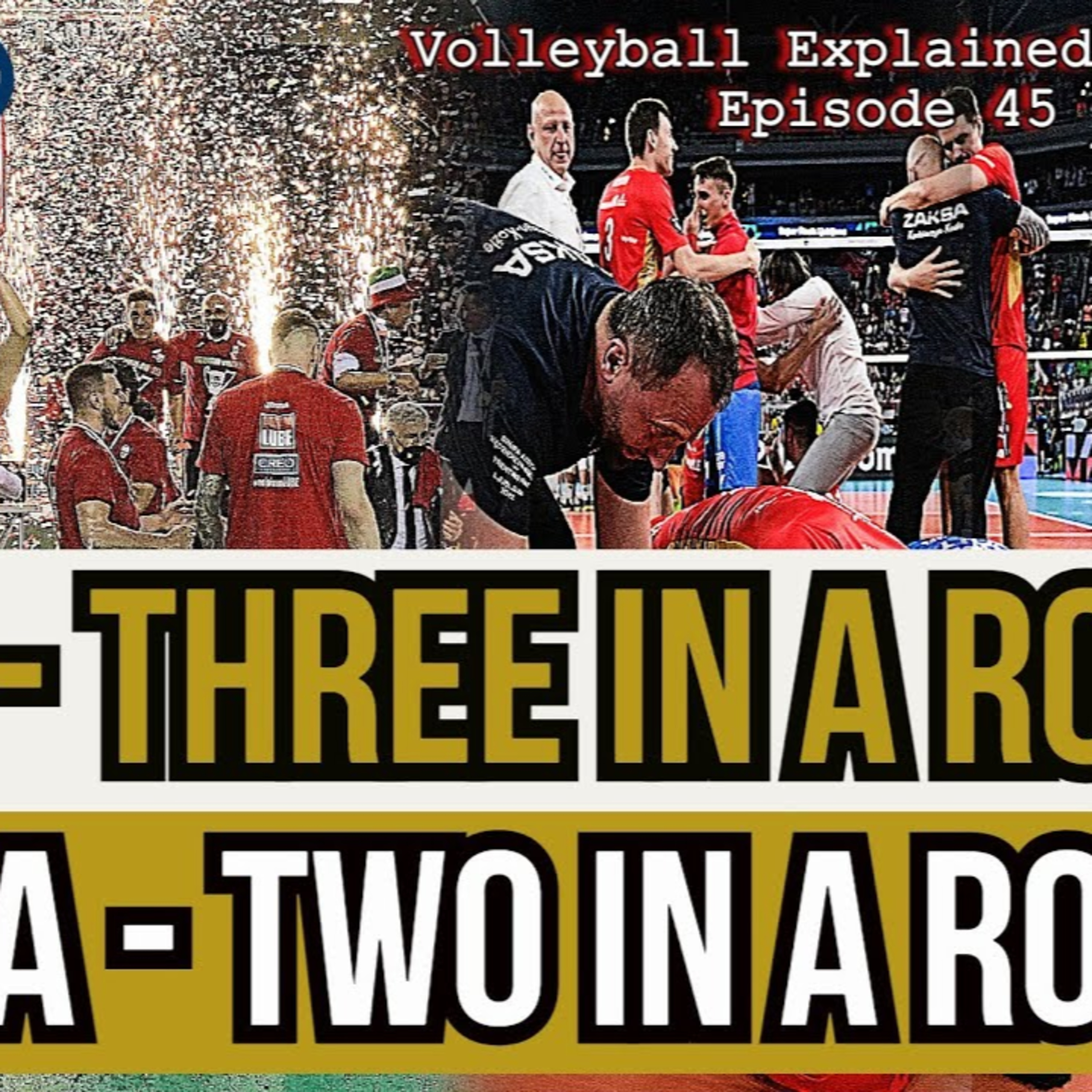 LUBE - THREE in a row, ZAKSA - TWO in a row, Cuban Summer 2022