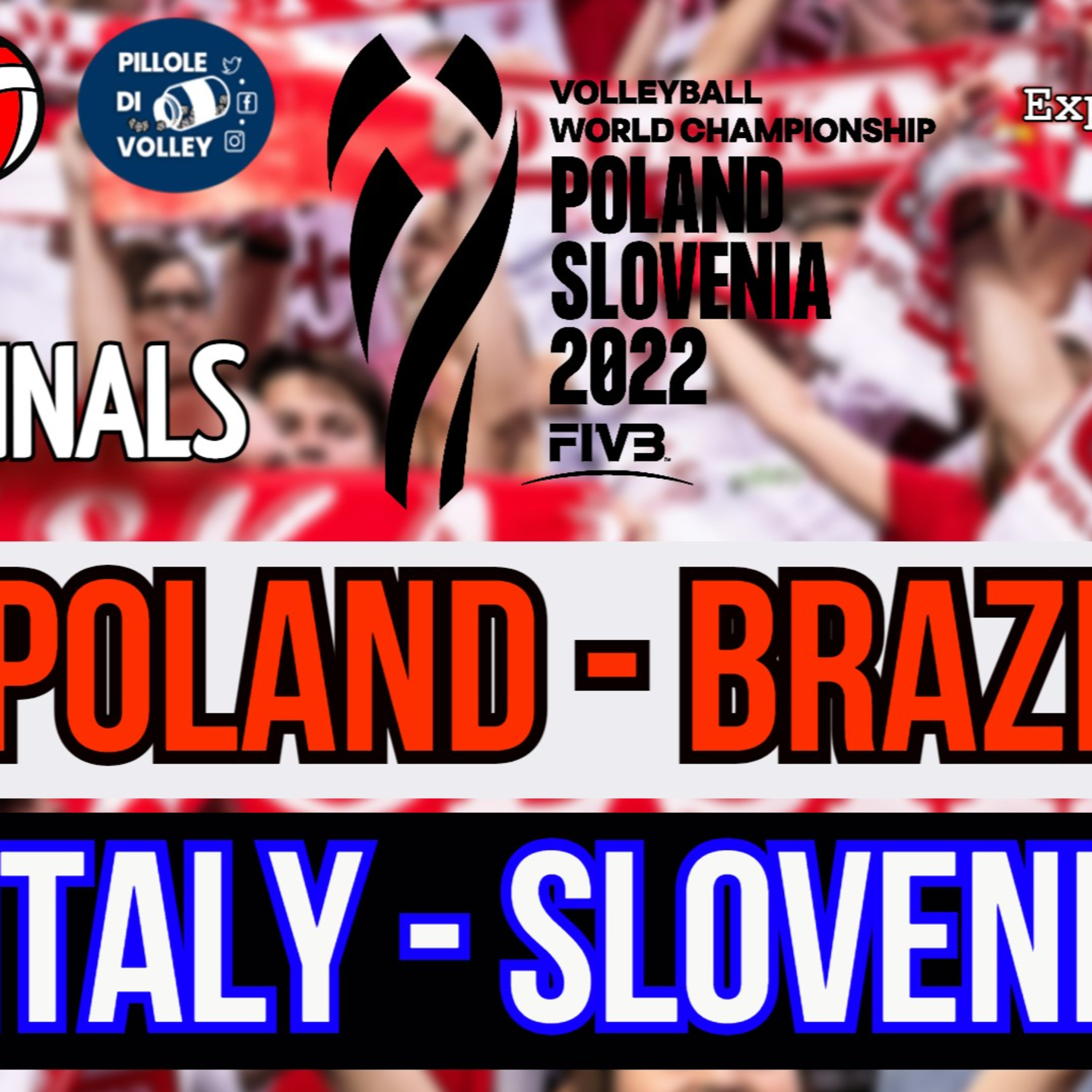POLAND - BRAZIL, ITALY - SLOVENIA | 1/2-Finals | World Volleyball Championship 2022