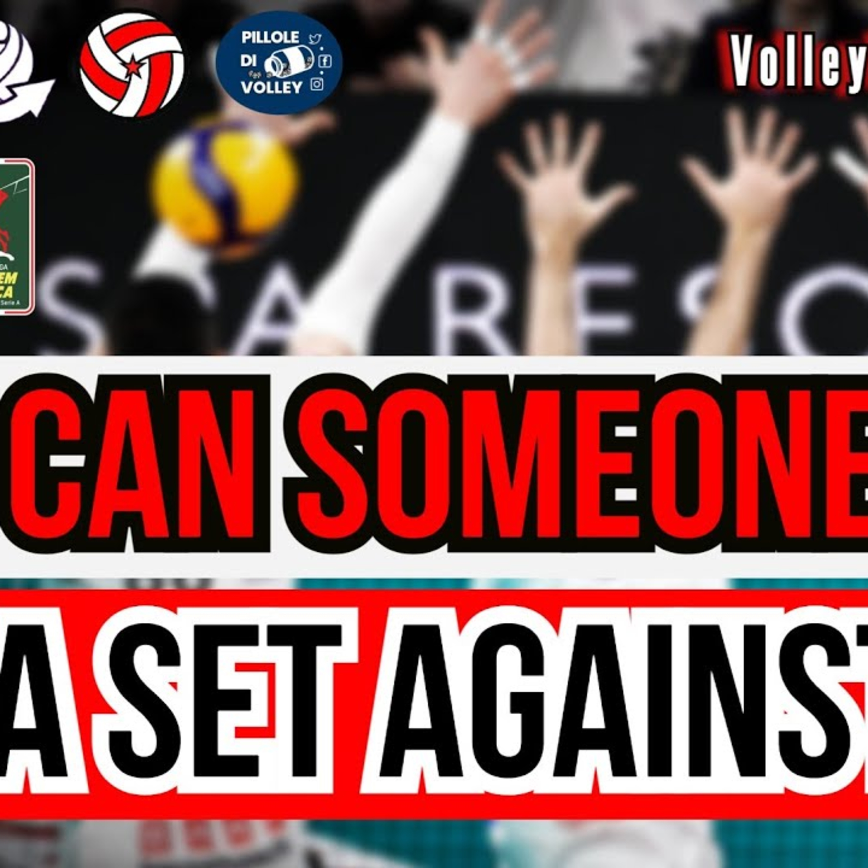 Can someone win a set against them? | Perugia, Modena, LUBE, Piacenza, Verona, Siena