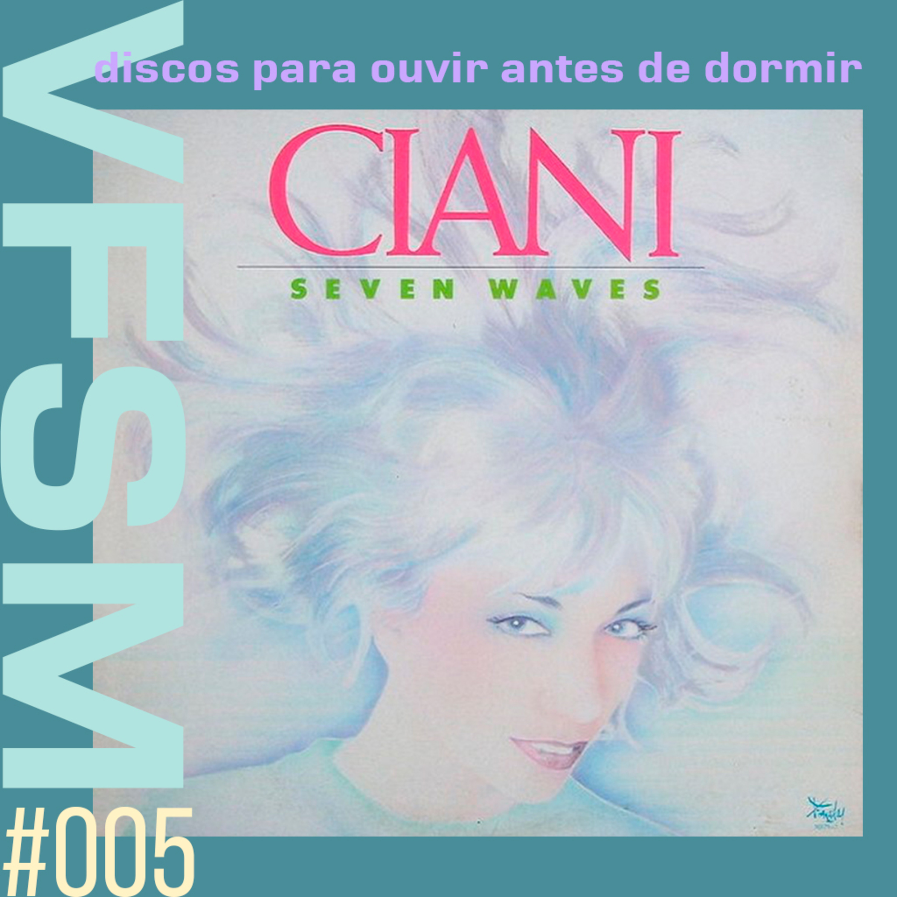 Discos Para Ouvir Antes de Dormir #005 - Suzanne Ciani: 'Seven Waves'