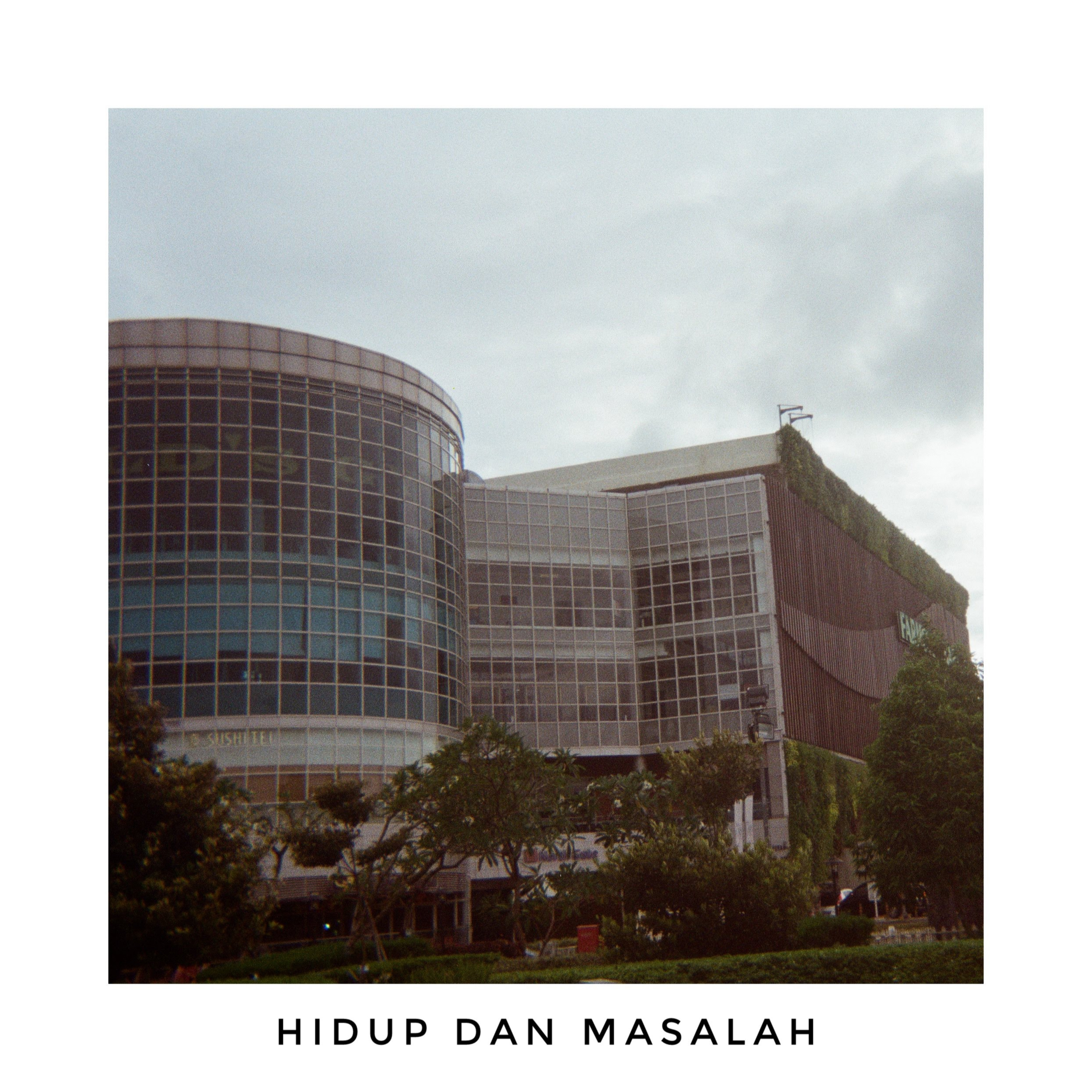 Journal .28 - Hidup dan Masalah