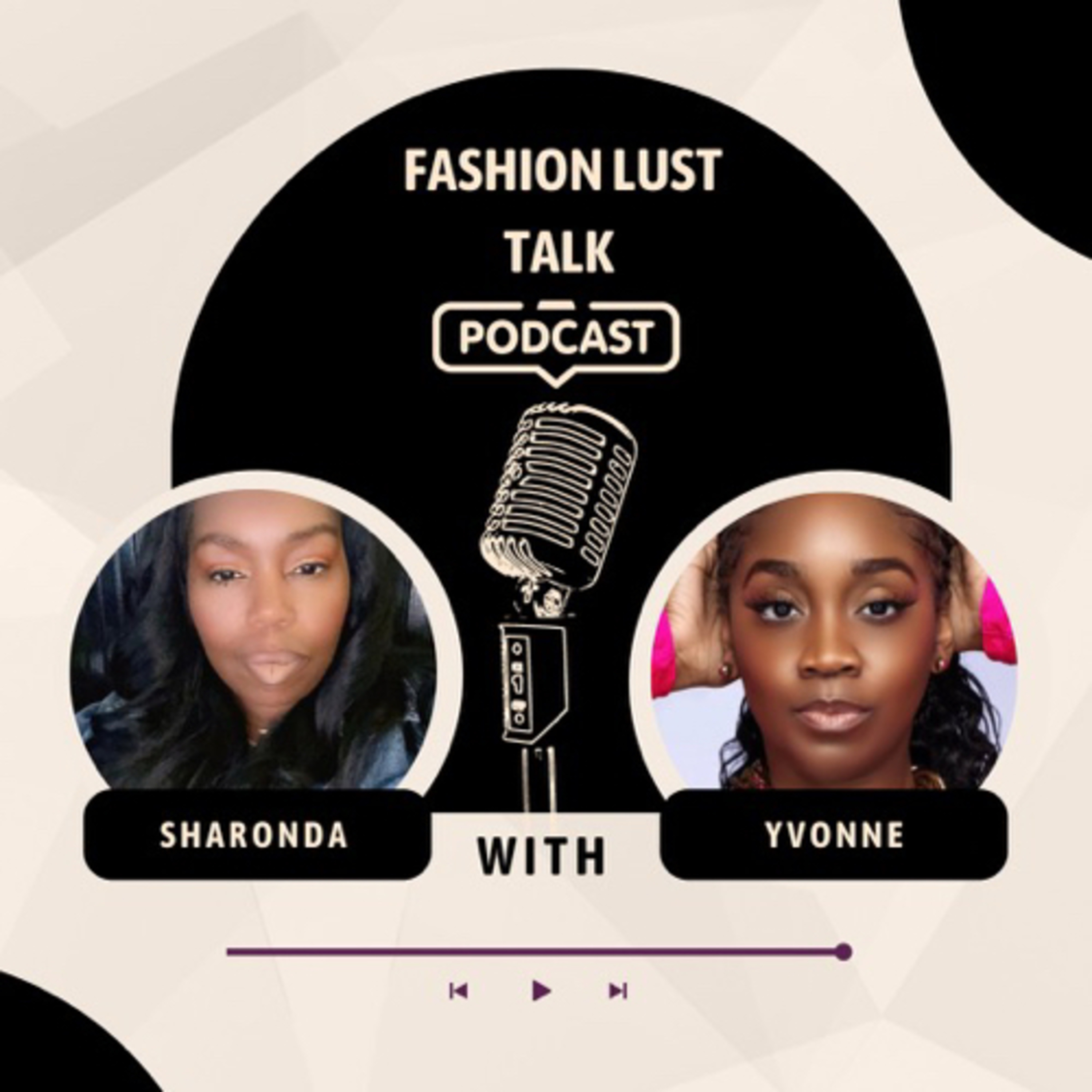 Fashion Lust Talk