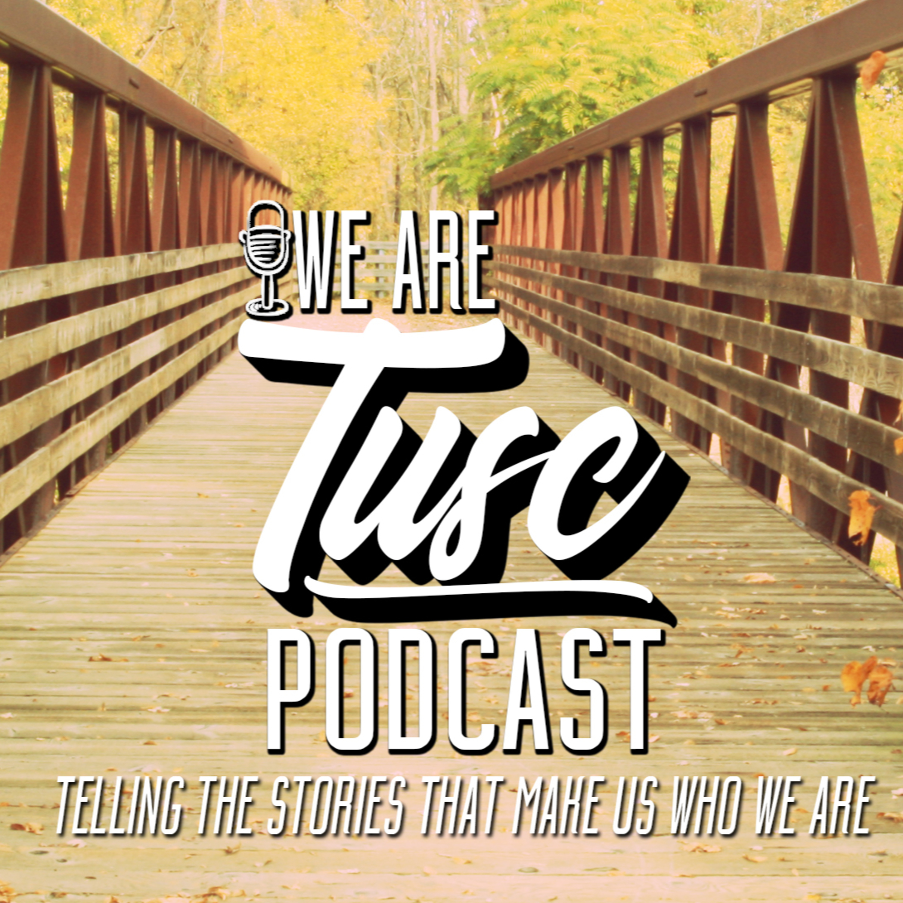 We Are Tusc Podcast