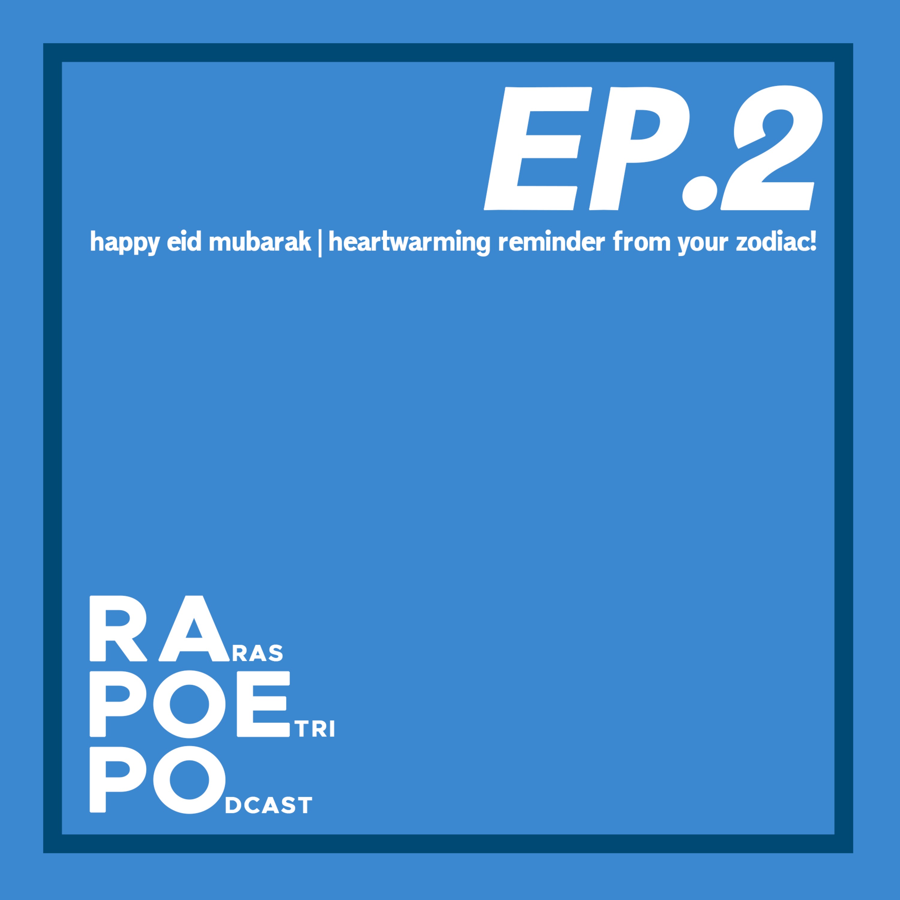 RAPOEPO EP. 2 - HAPPY EID MUBARAK! episode artwork