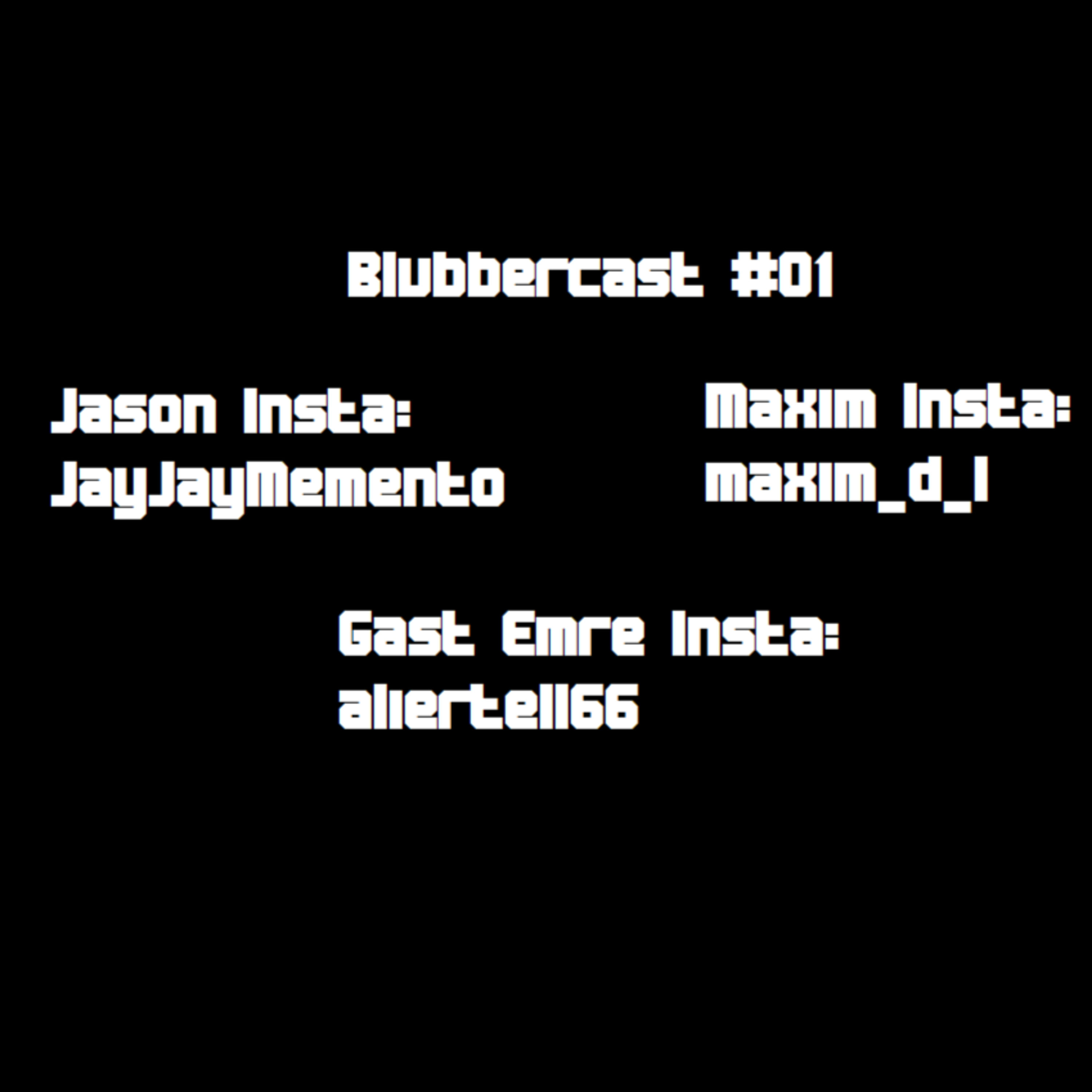 Blubbercast #01 episode artwork