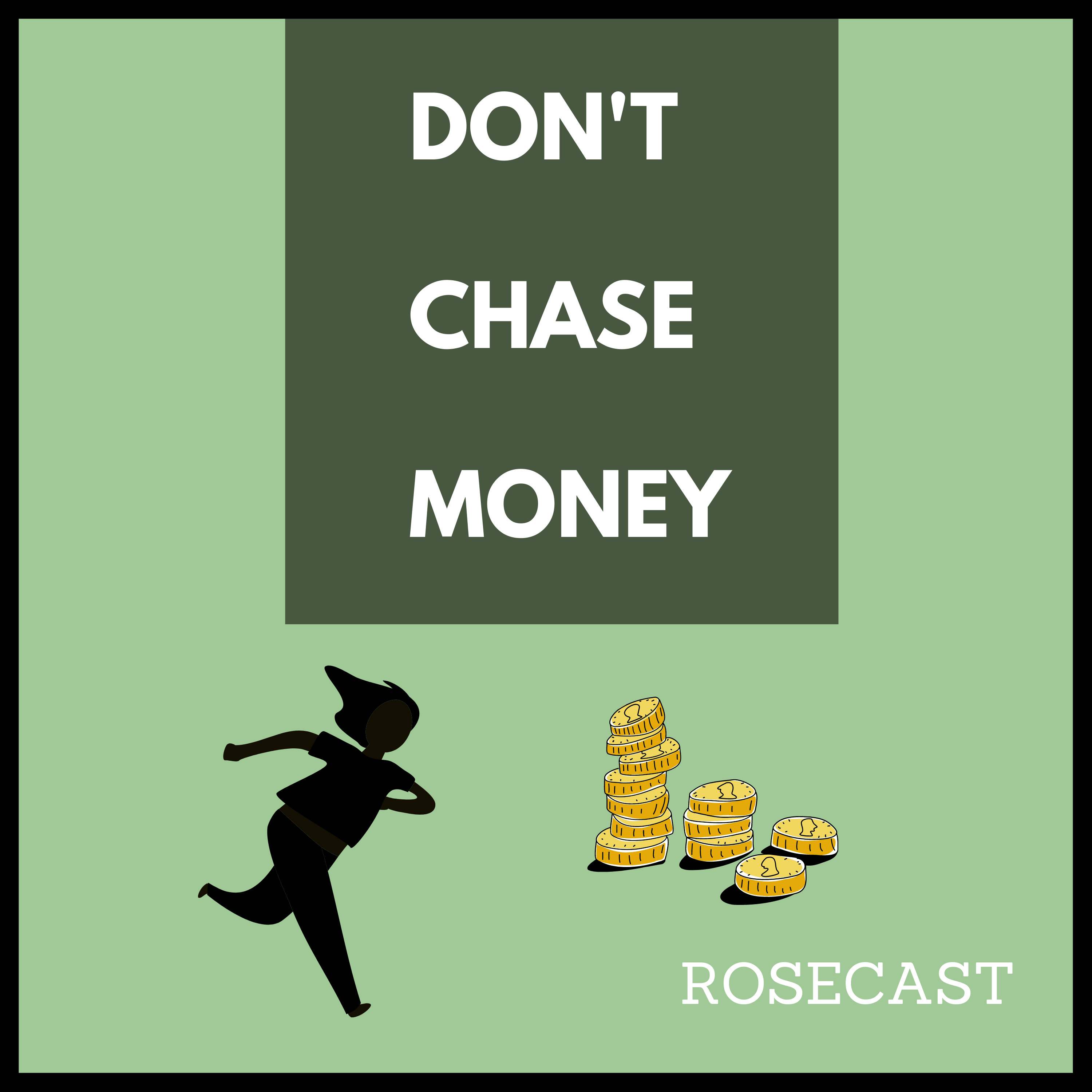Don't Chase Money episode artwork
