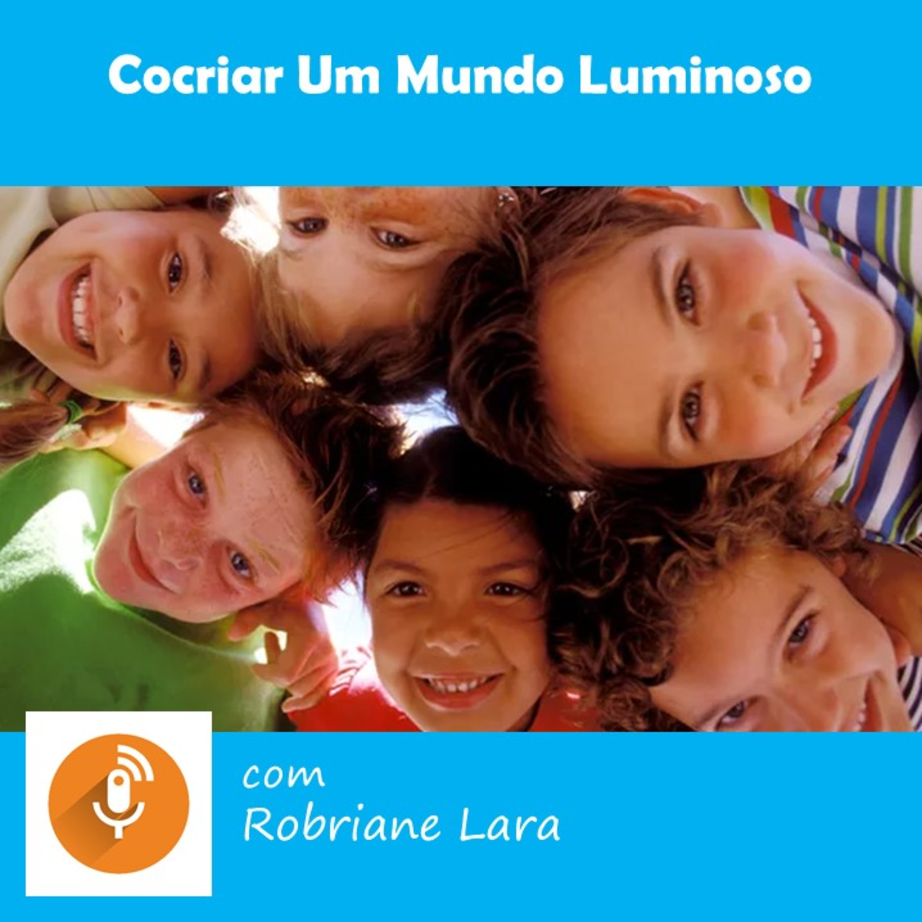 Por Um Mundo Luminoso