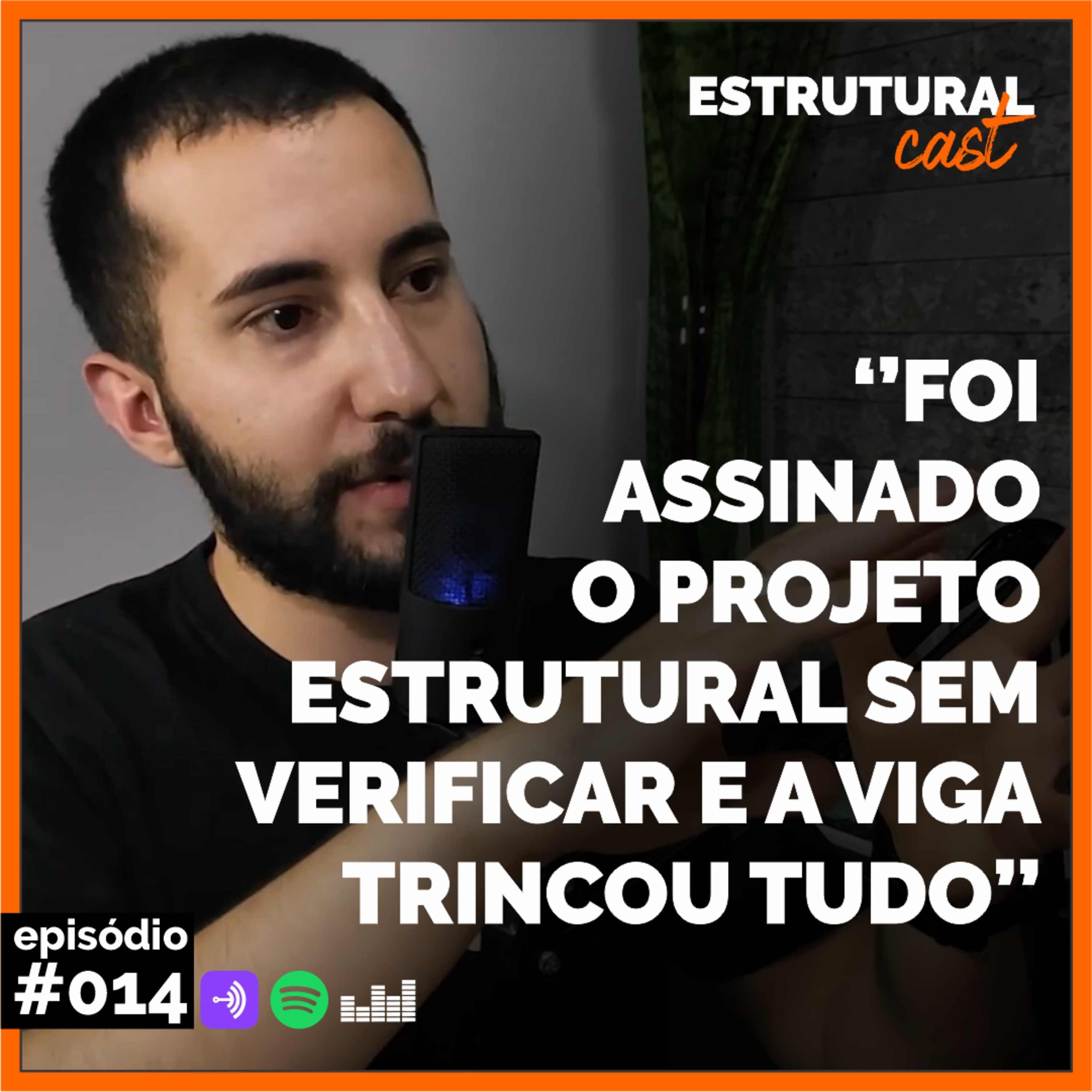 ESTRUTURAL CAST | O Podcast da Engenharia | Luiz Fernando Coelho