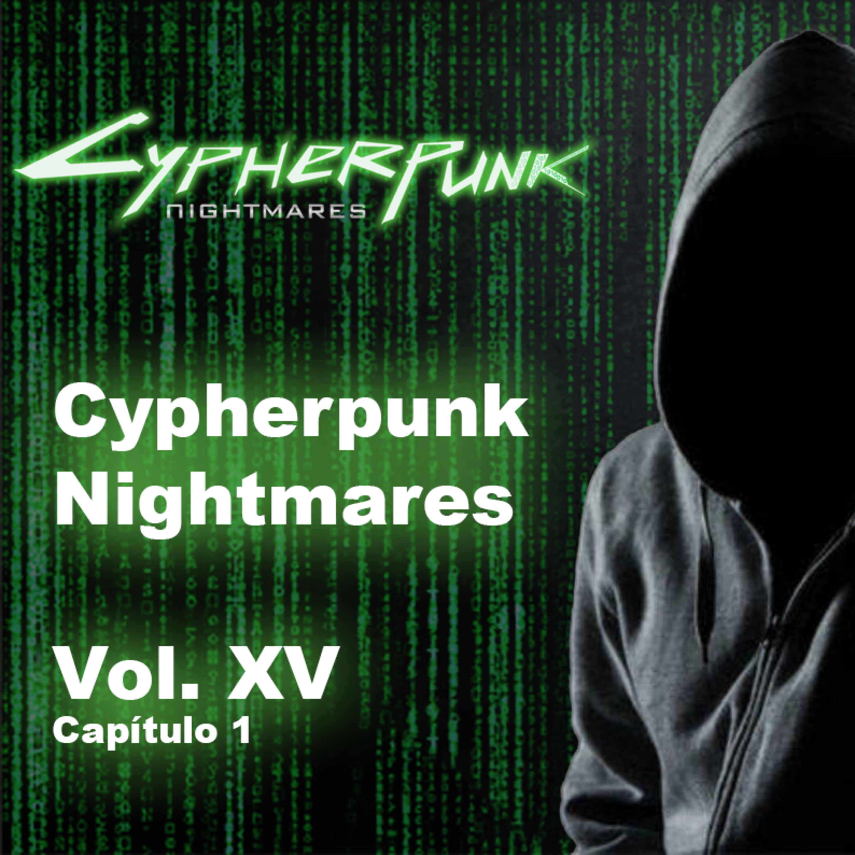 Vol XV, Capítulo 1, Cypherpunk Nightmares "Jedi Religion and Padawan Polytechnik" episode artwork