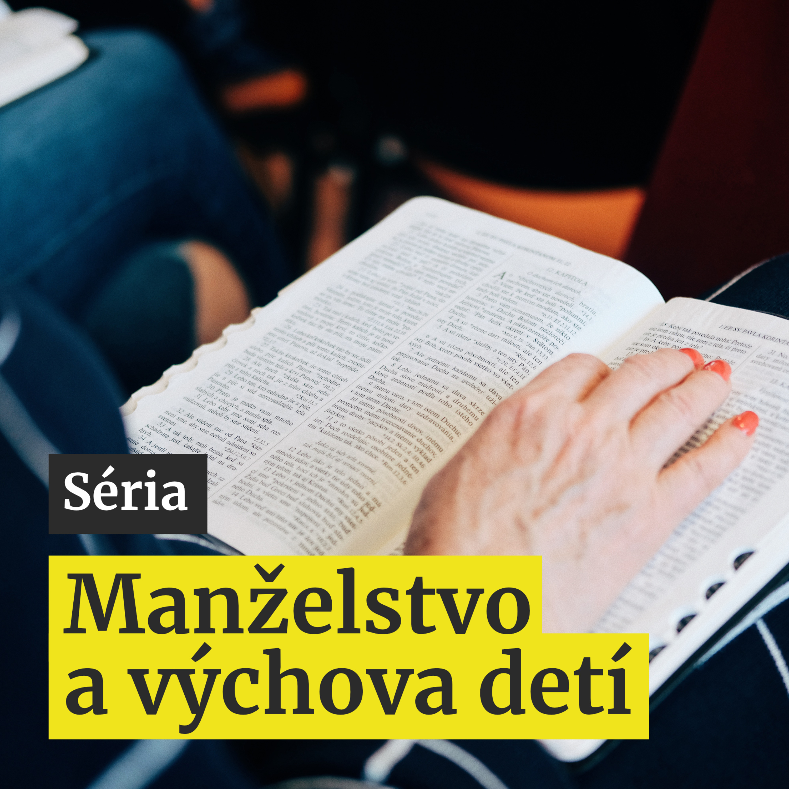 Manželstvo a výchova detí | 04 episode artwork