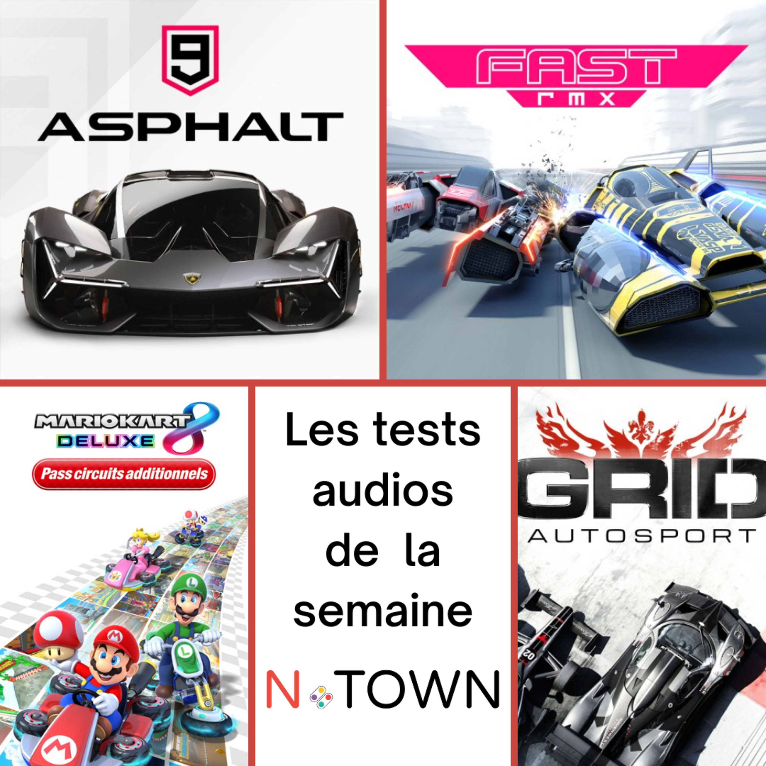 Test audio N°5 : Mario Kart 8 Deluxe Pass circuits additionnels, GRID Autosport, Asphalt 9: Legends et Fast RMX sur Nintendo Switch episode artwork