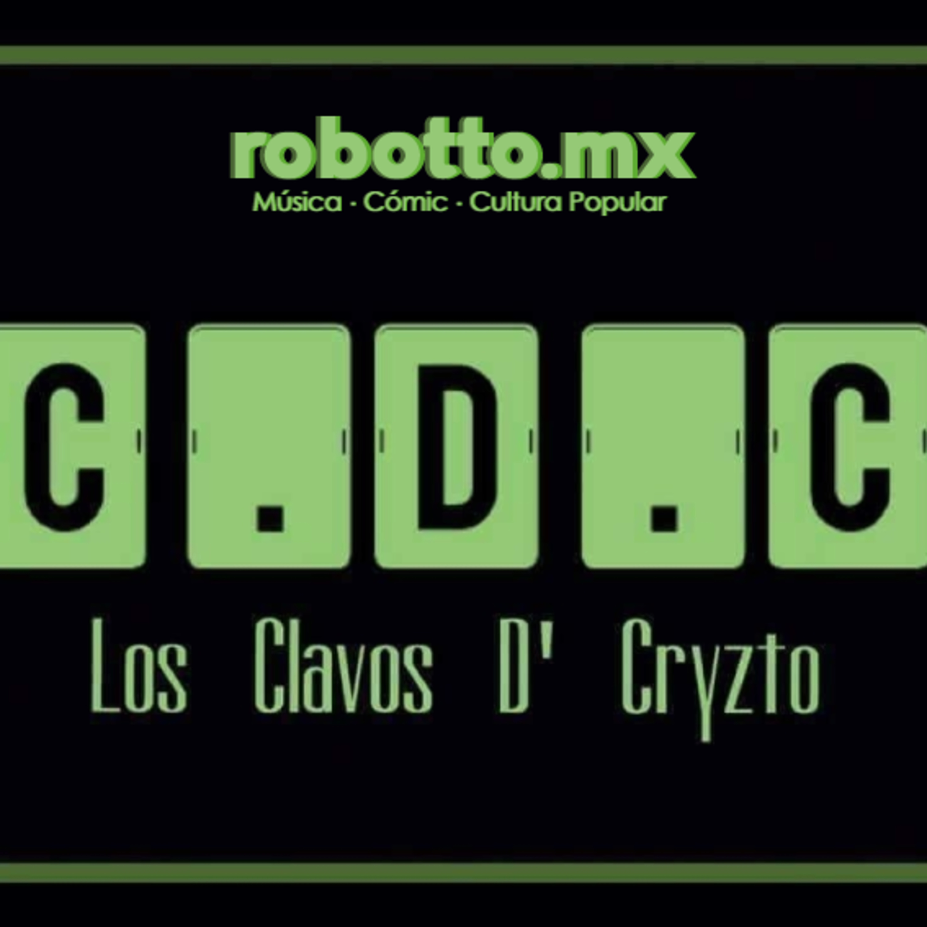 CDC - Los Clavos de Cryzto Episodio 12 episode artwork