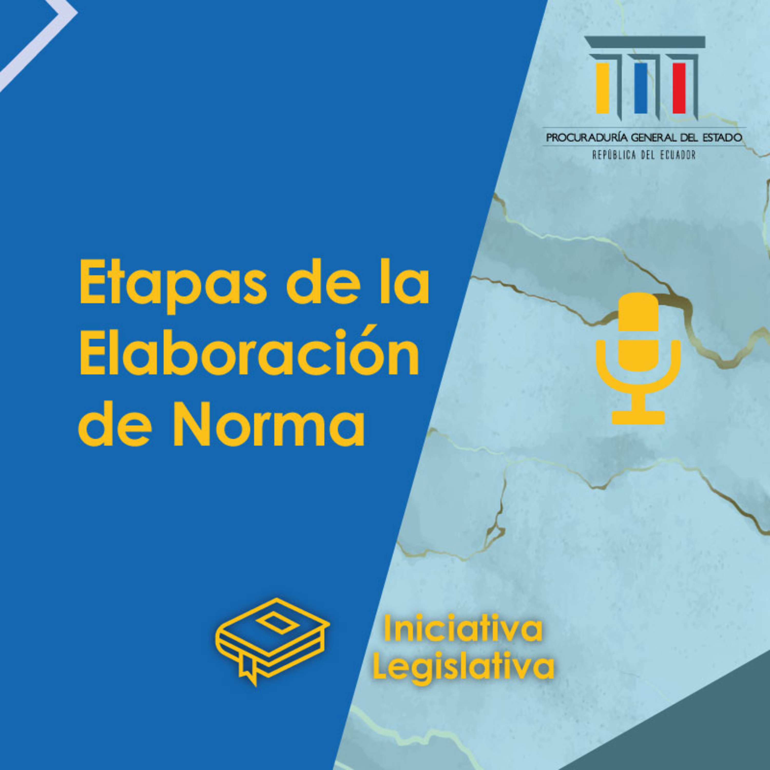 Episodio IV, Etapas de la Elaboración de Norma - Iniciativa Legislativa episode artwork