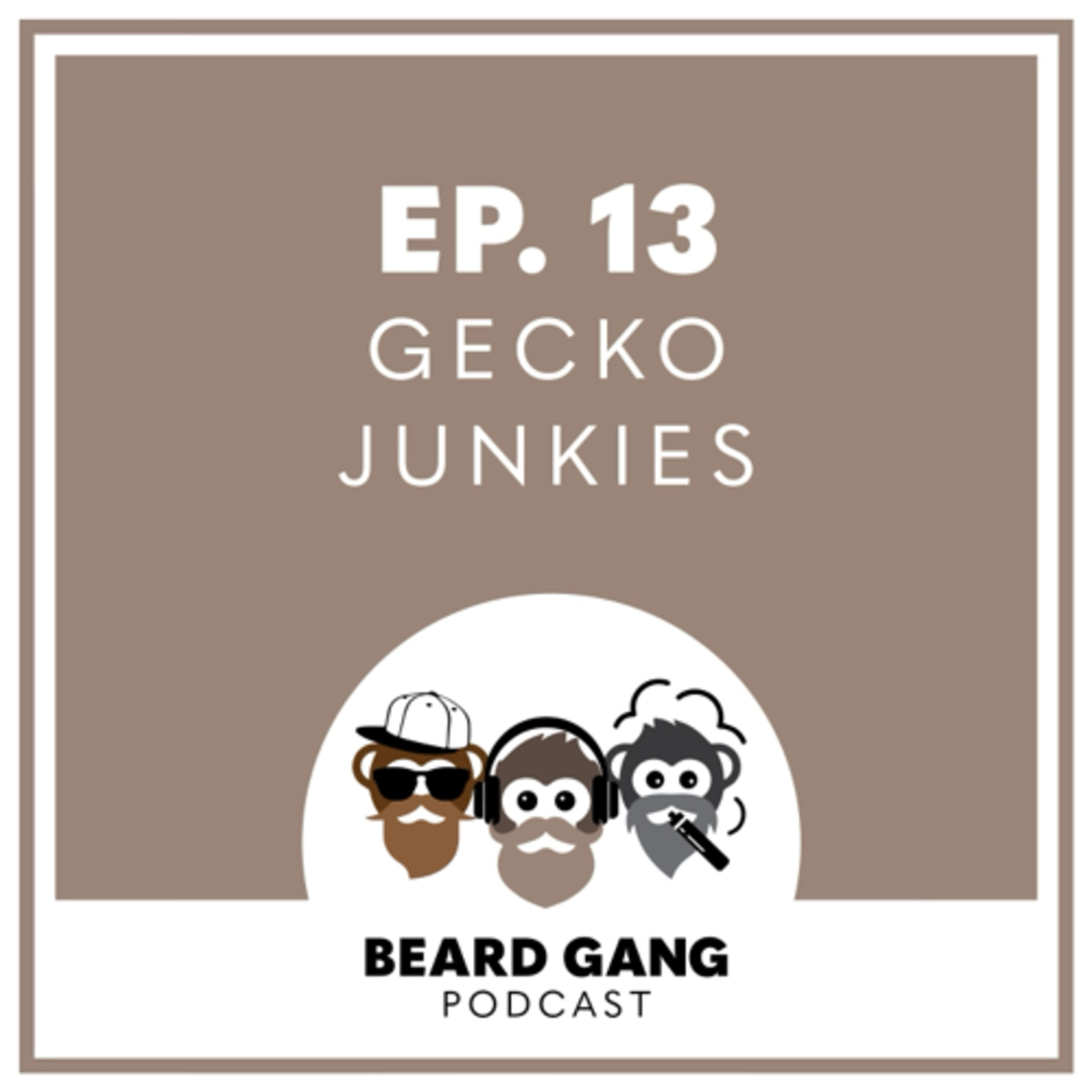 “ Gecko Junkies” episode artwork