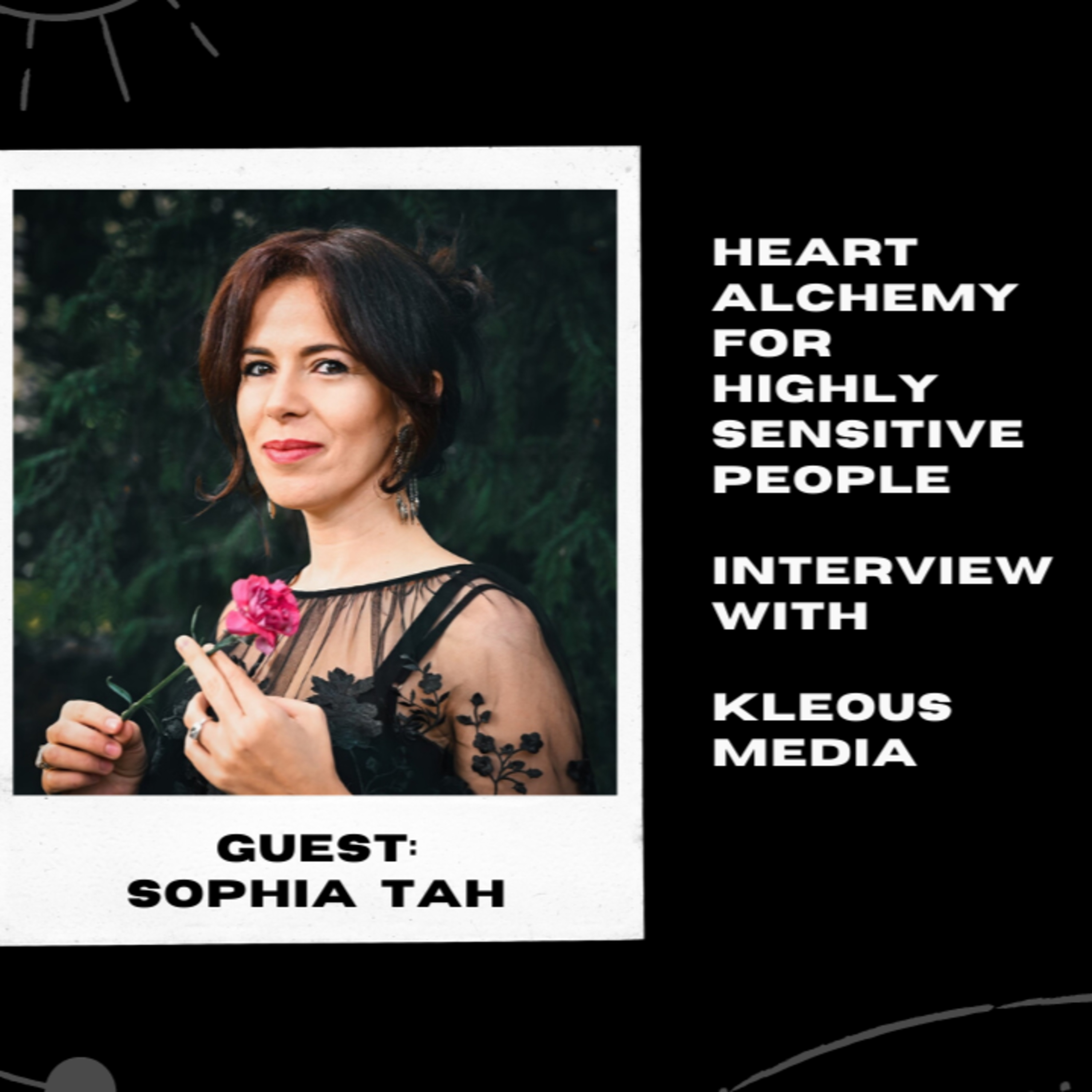 Heart Alchemy For Highly Sensitive People - Sophia Tah episode artwork