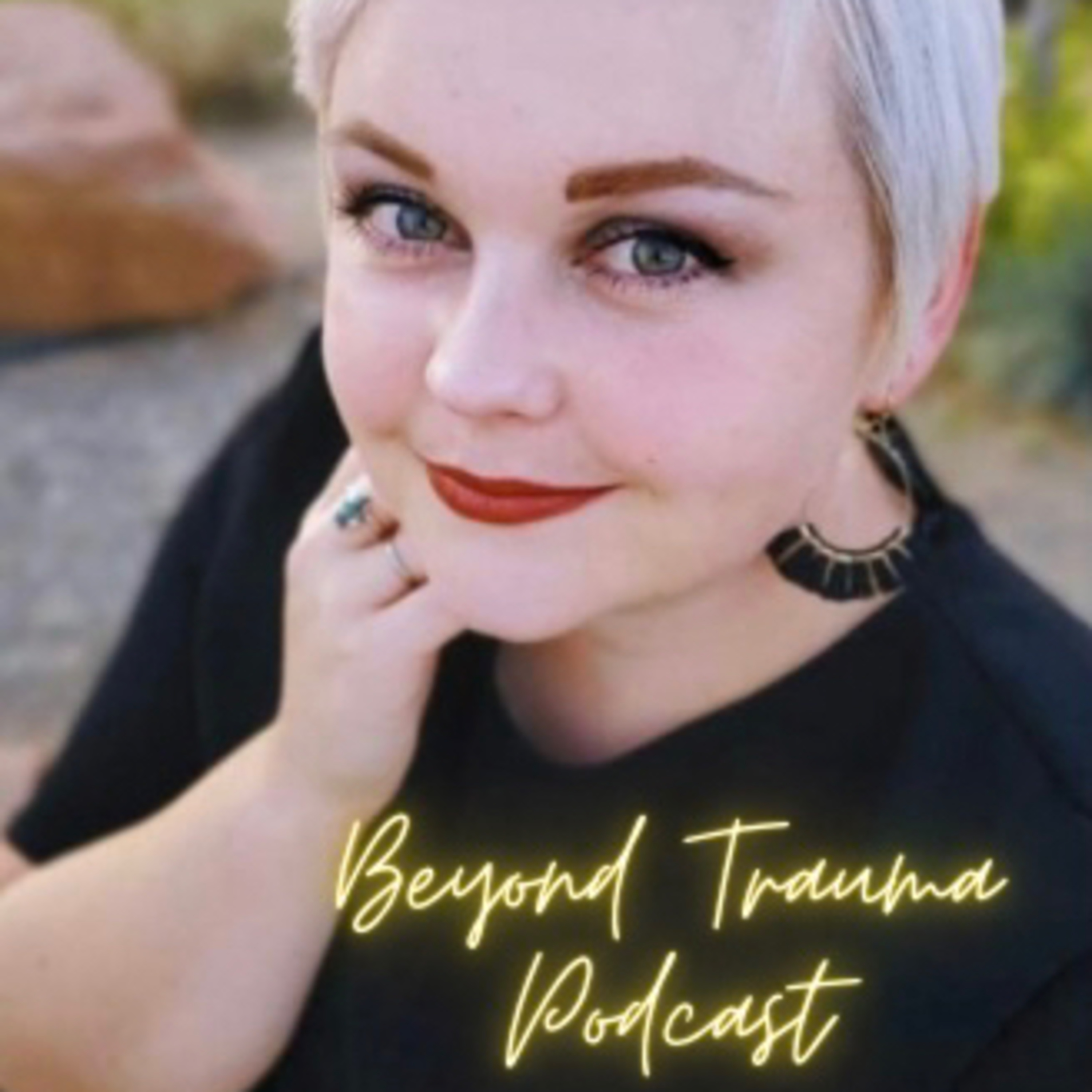 The Beyond Trauma Podcast