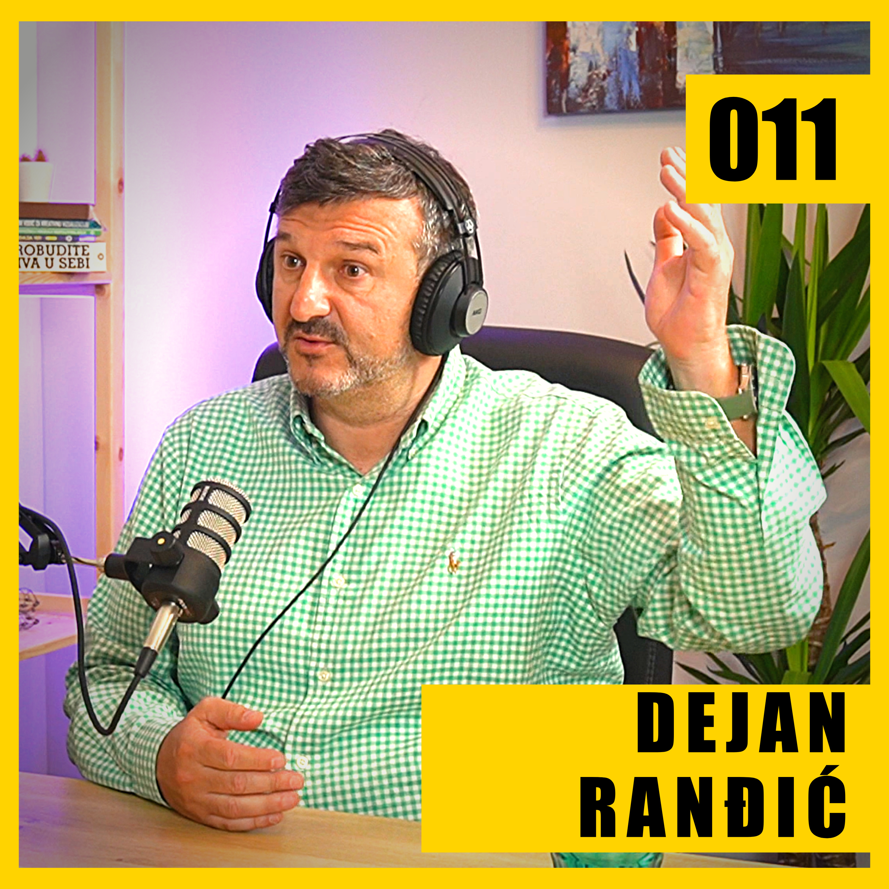 #011 Kako pokrenuti uspešnu marketing agenciju od nule | Dejan Ranđić  episode artwork