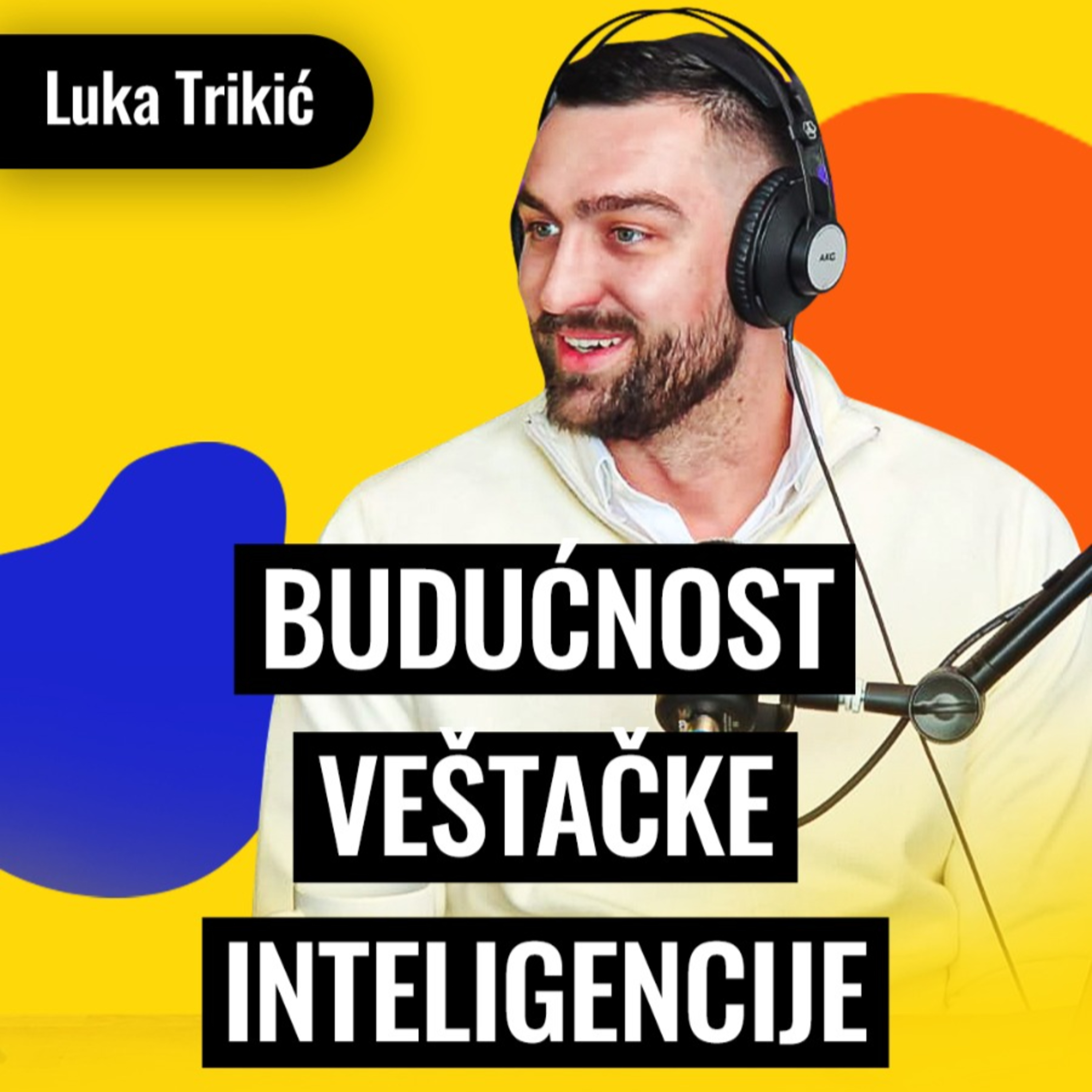 Kako veštačka inteligencija oblikuje budućnost biznisa | Luka Trikić | Biznis Priče 94
