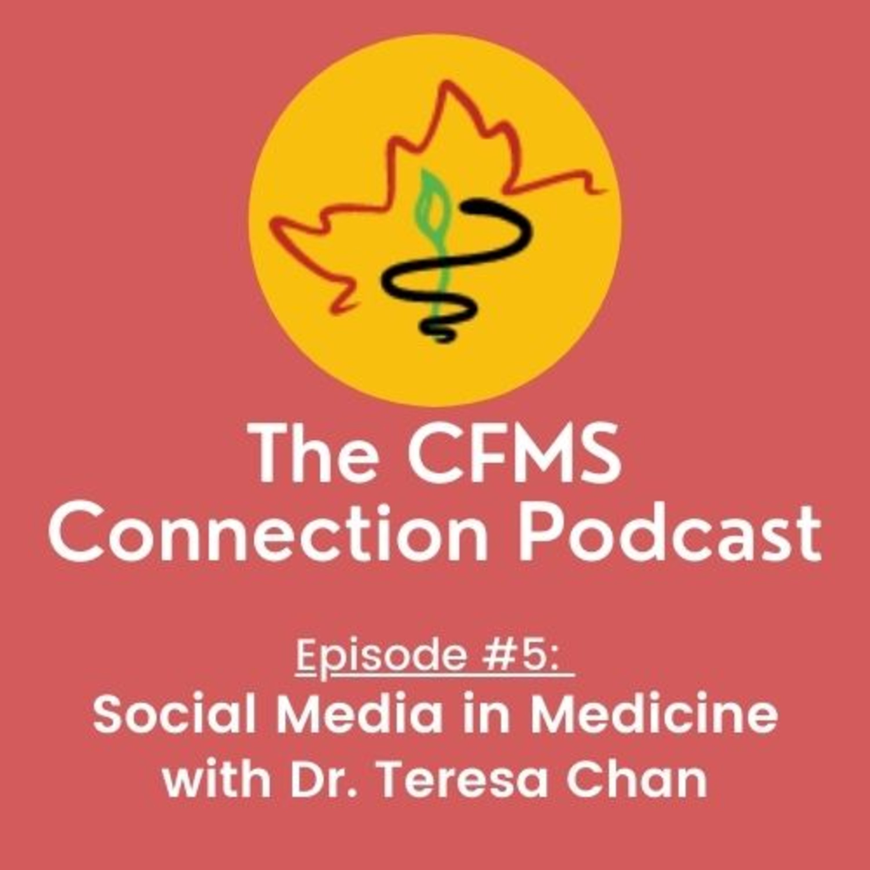CC#6: Social Media in Medicine with Dr. Teresa Chan