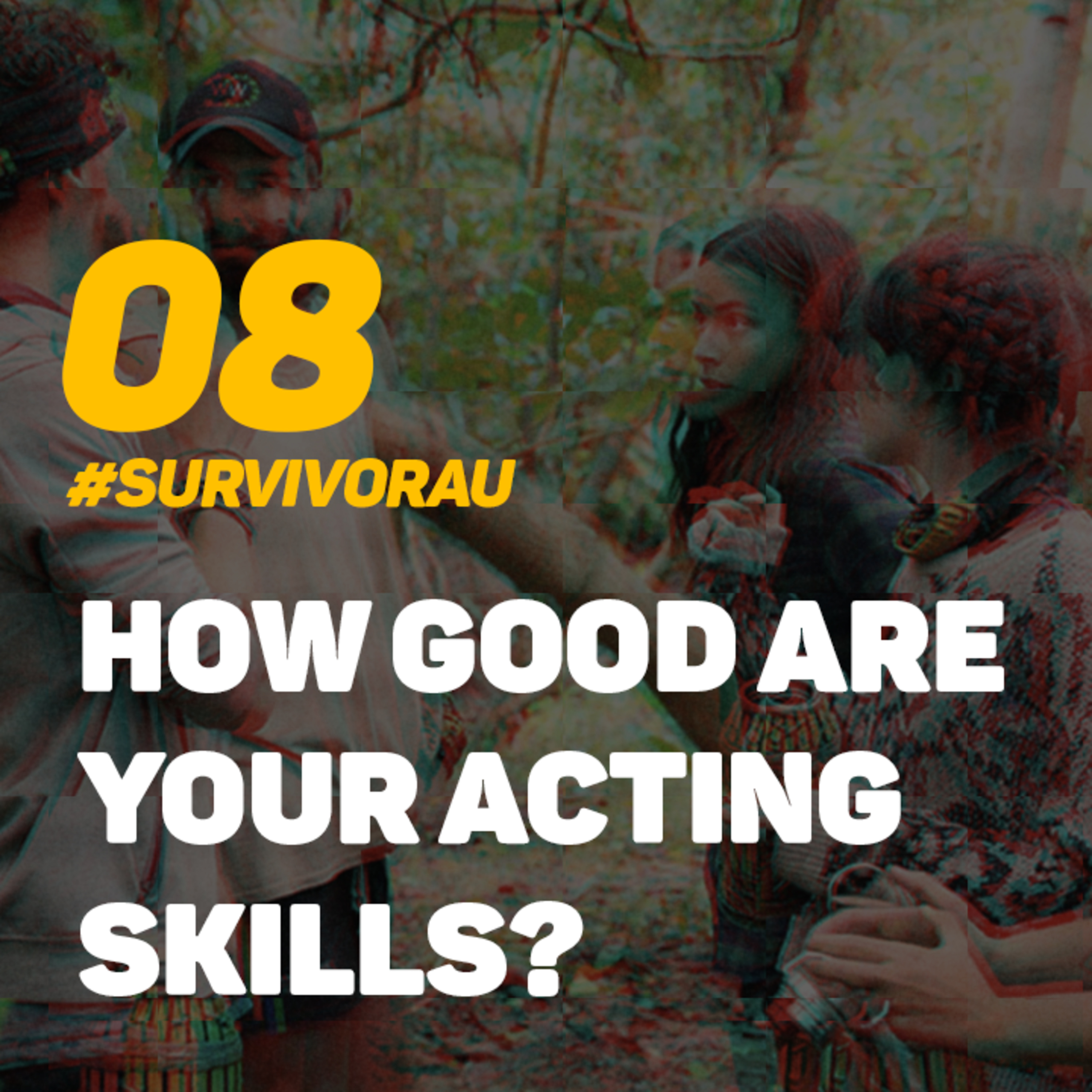 ATF #008 — “How Good Are Your Acting Skills?”