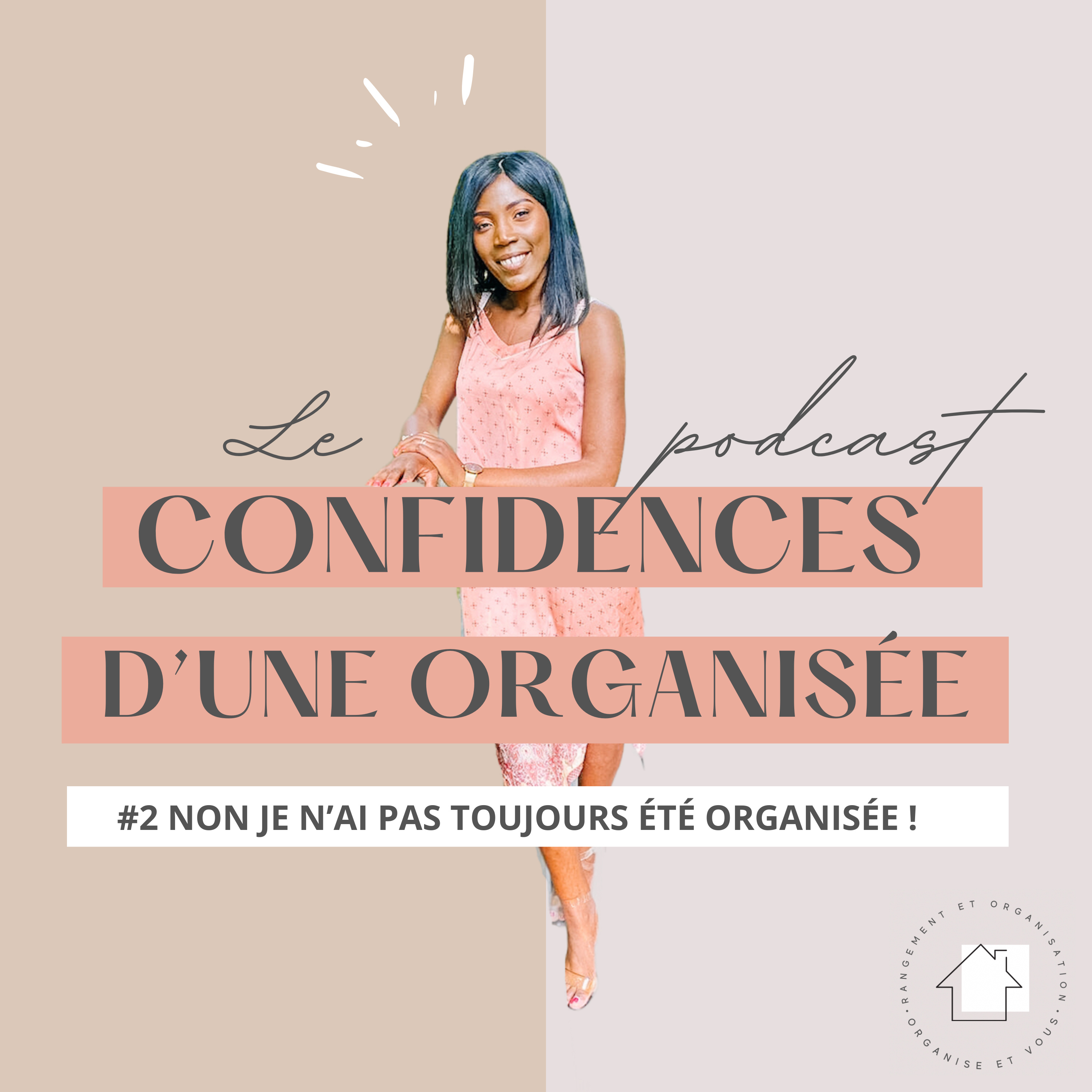 #2. Non je n’ai pas toujours été organisée : mon déclic ! 