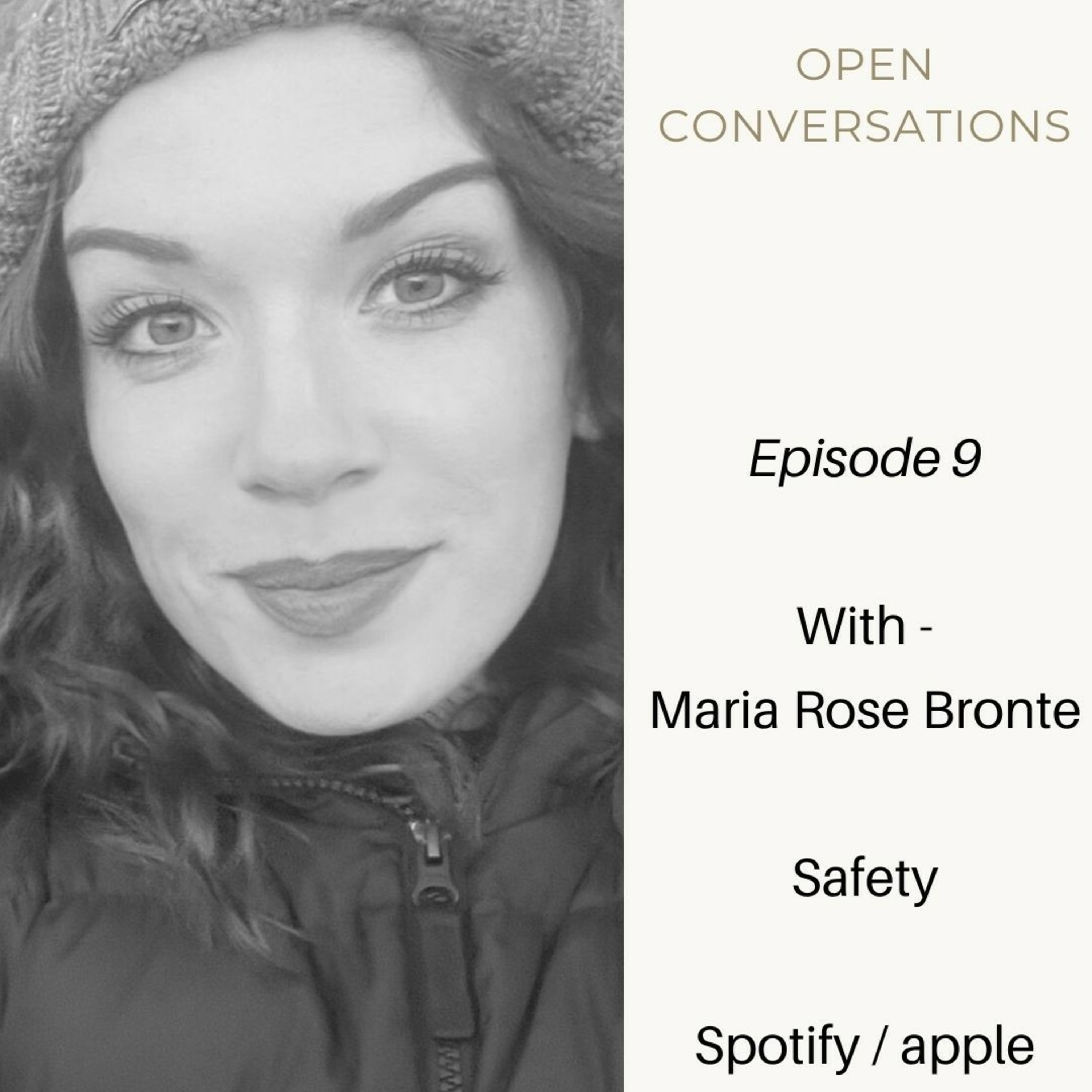 Episode 9 Safety with Maria Rose Bronte