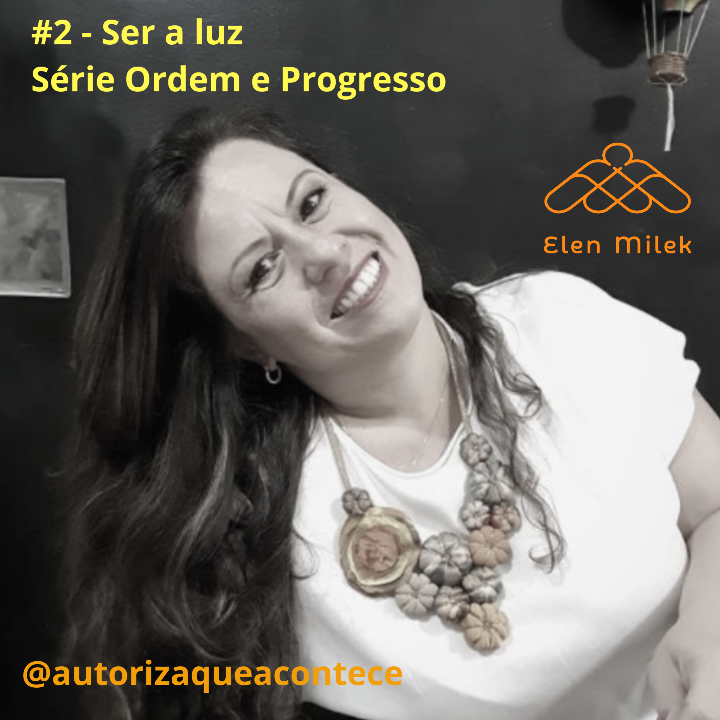 Elen Milek - Destrava Empreendedora. @autorizaqueacontece