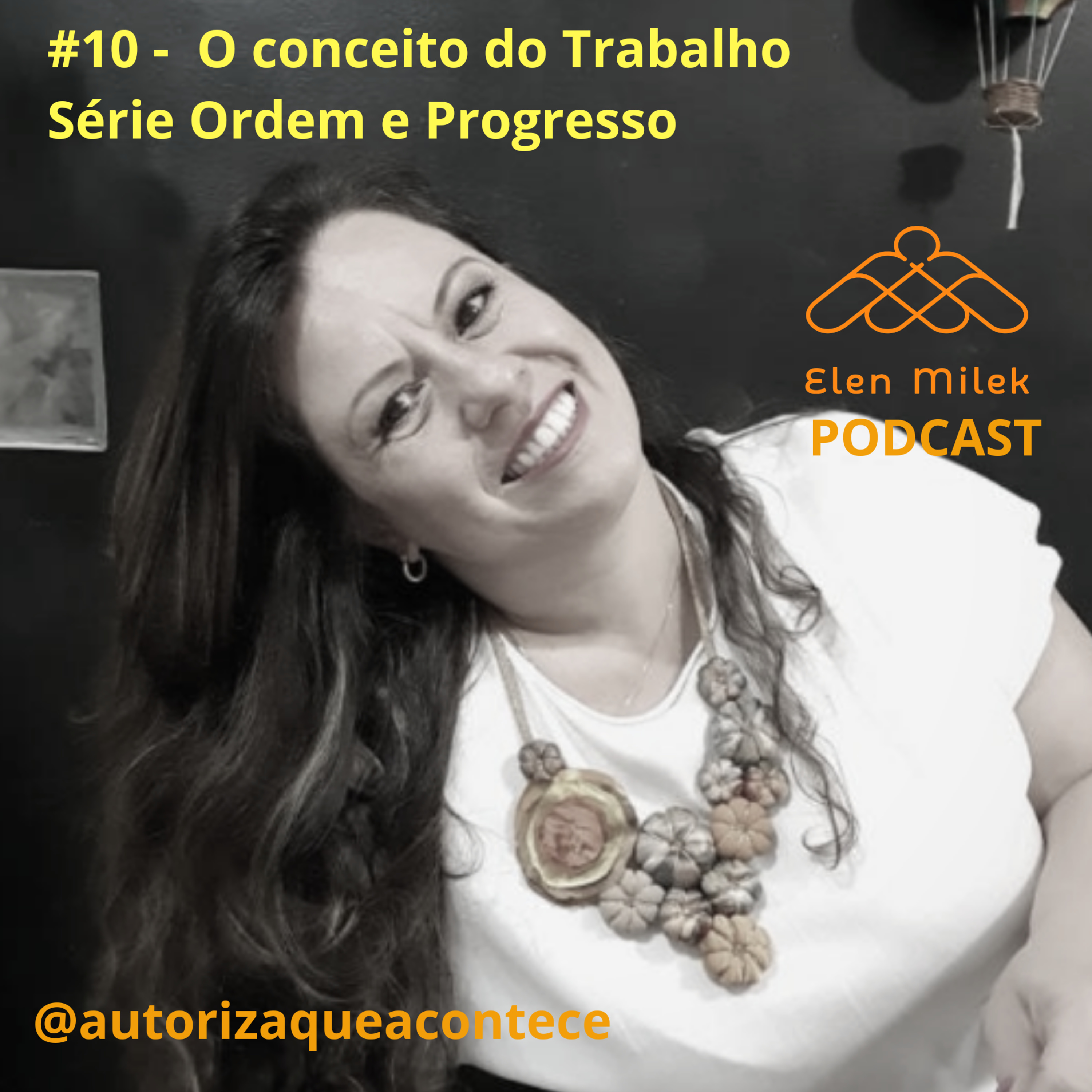 Elen Milek - Destrava Empreendedora. @autorizaqueacontece