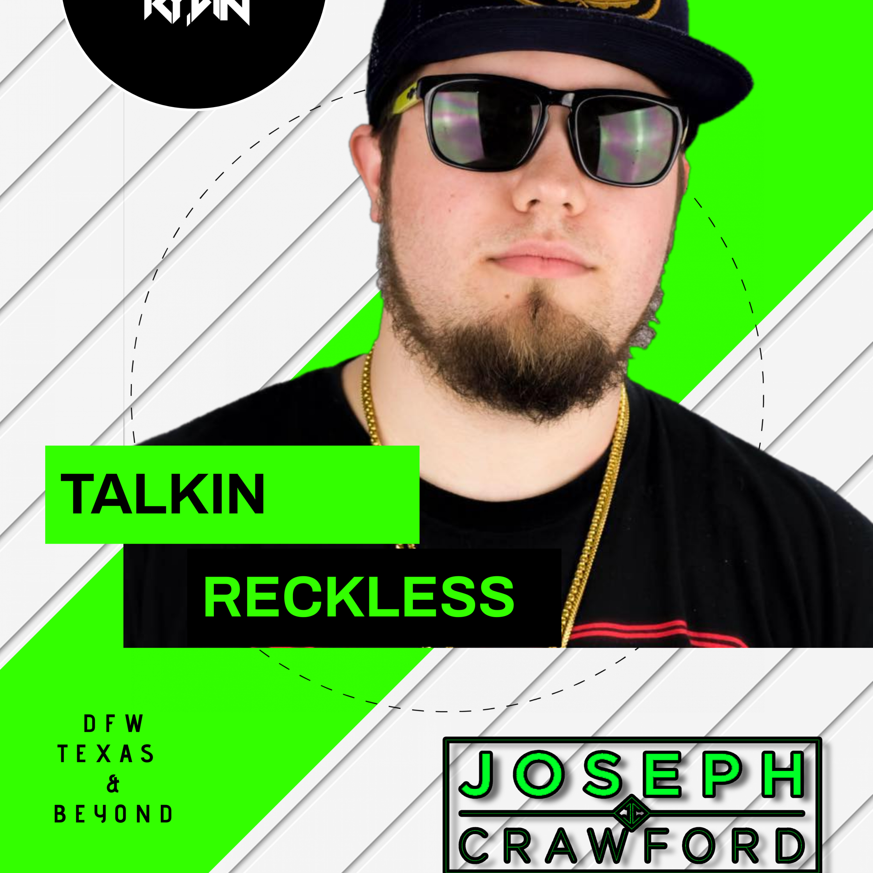 Talkin Reckless with Reckless Ryan