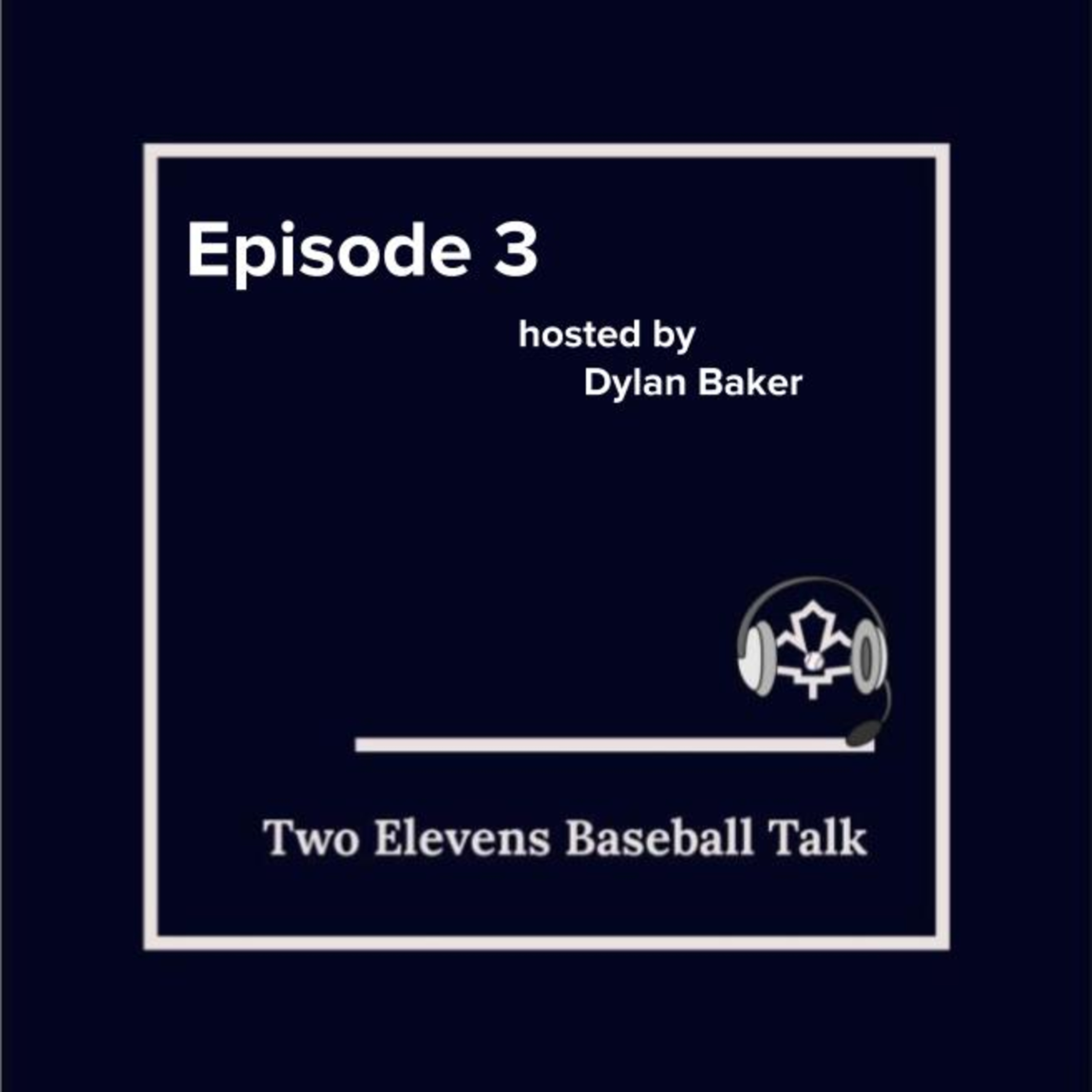 211's Baseball Talk Episode 3 episode artwork