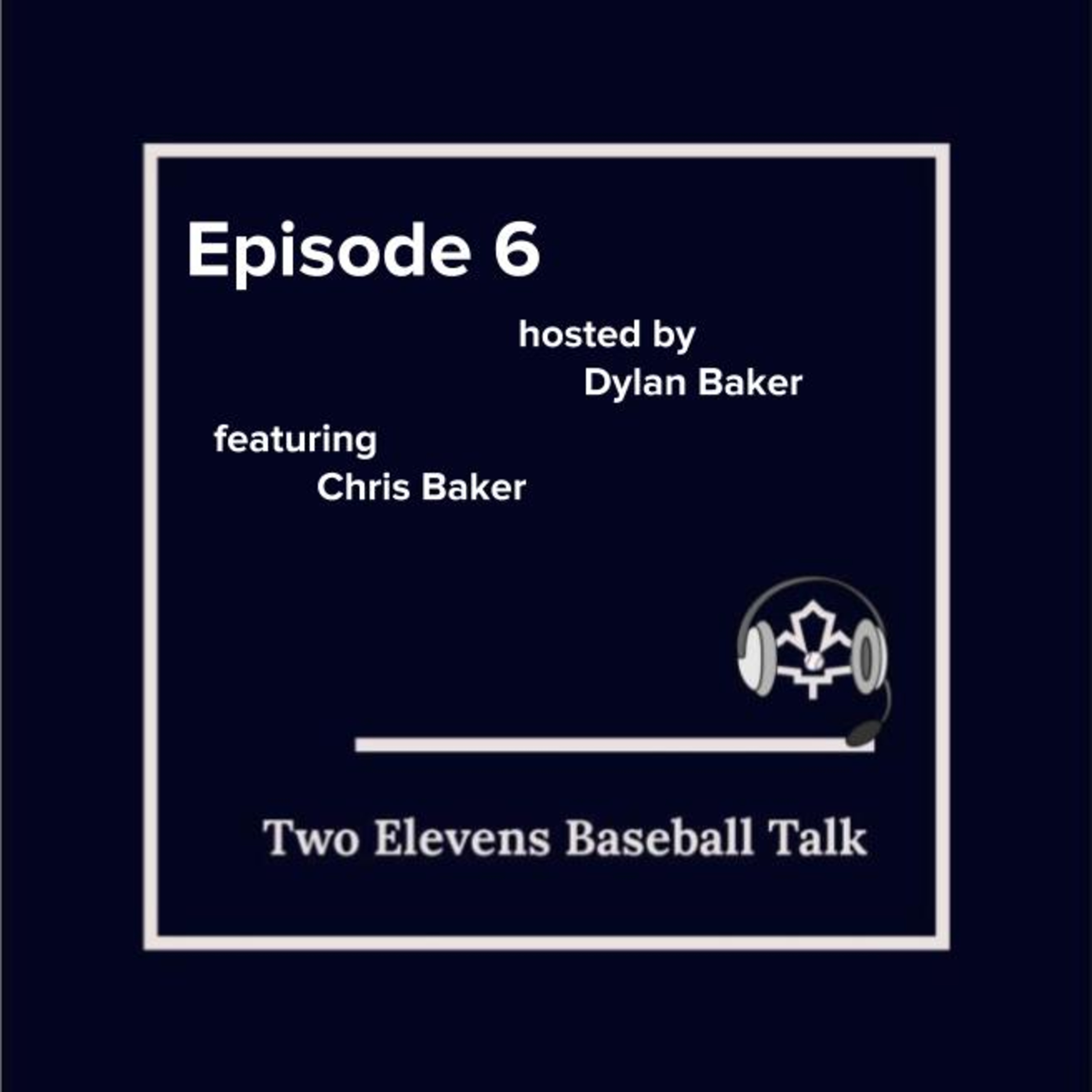 211's Baseball Talk- Episode 6 episode artwork