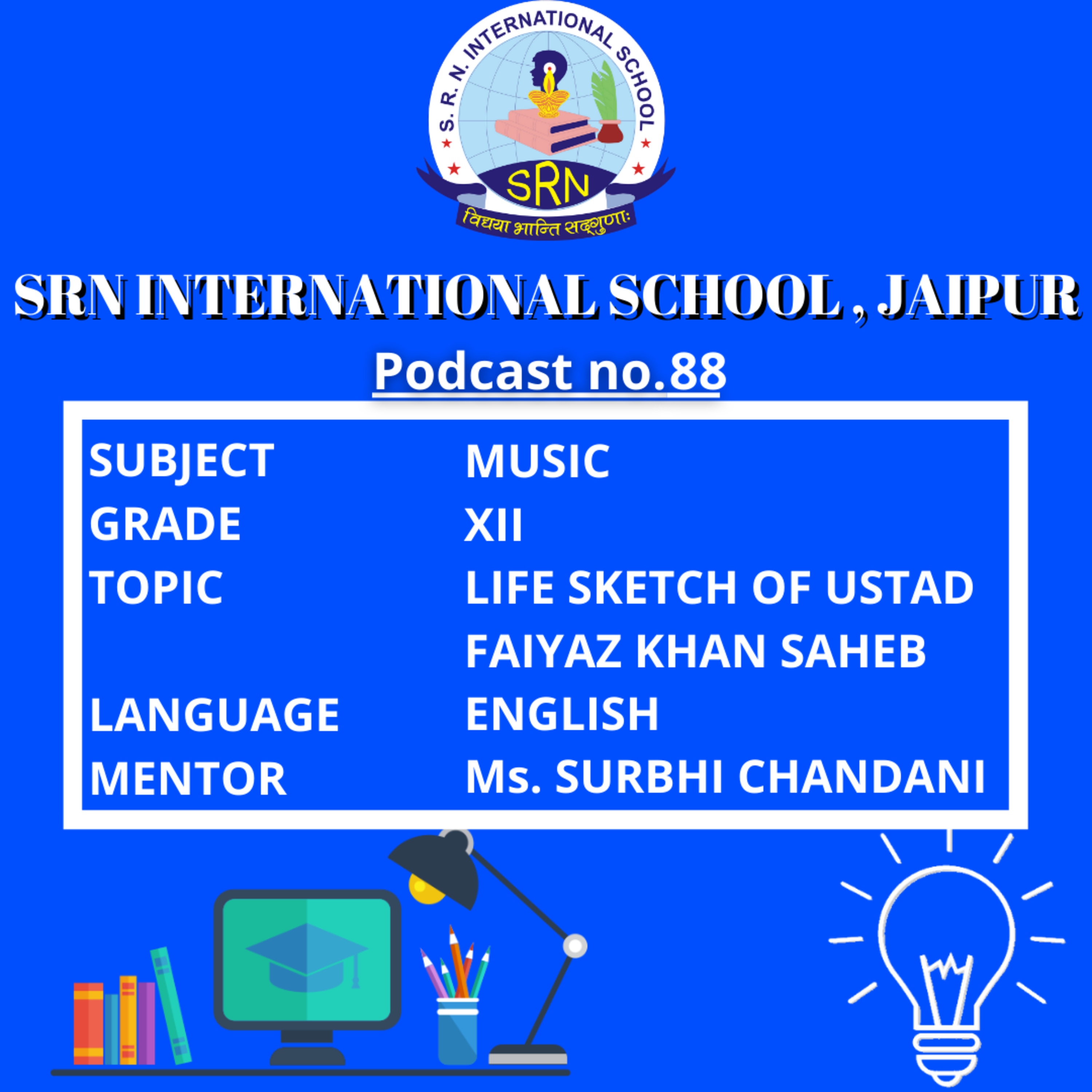 SRN International School, Jaipur, Rajasthan, India
