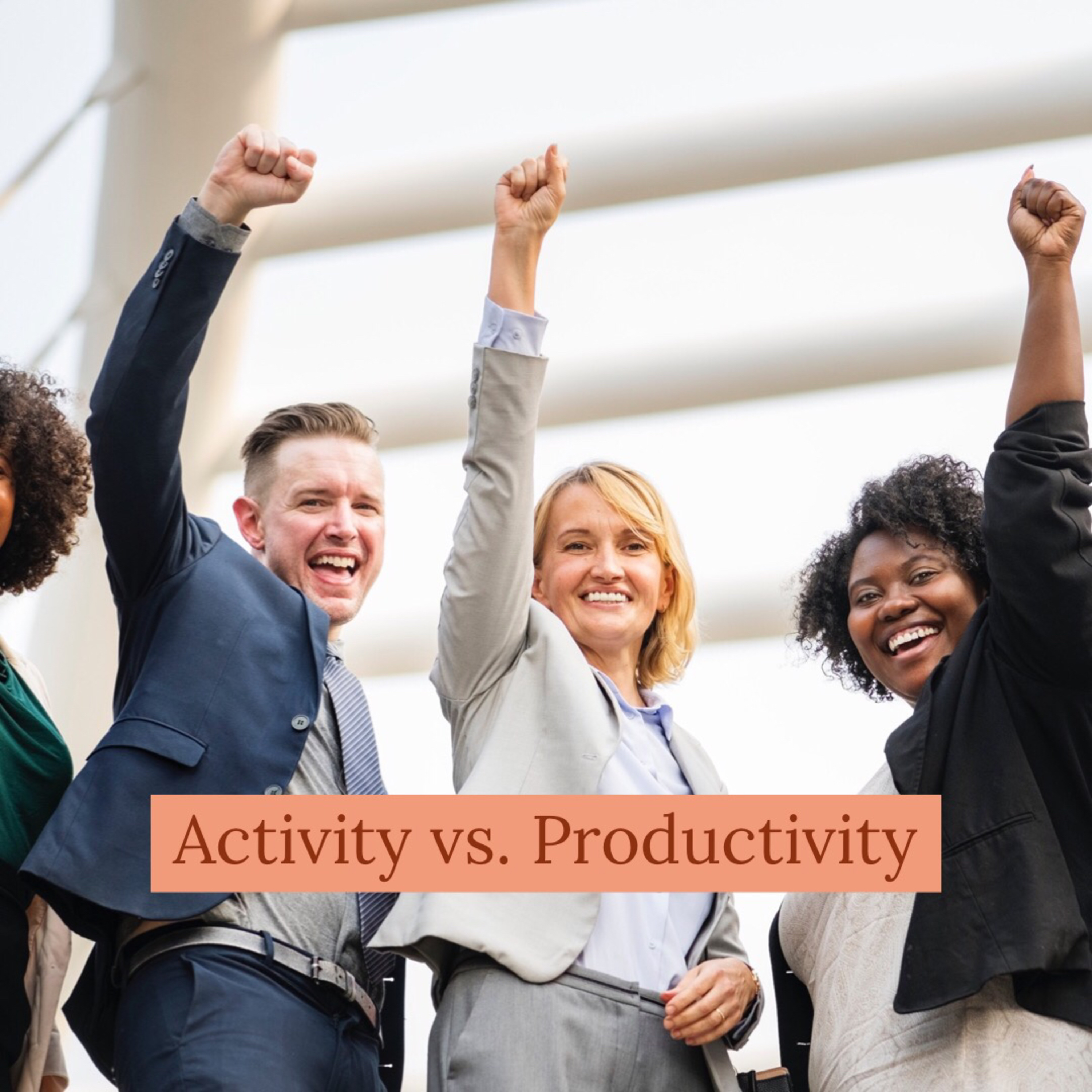 Activity vs. Productivity  episode artwork