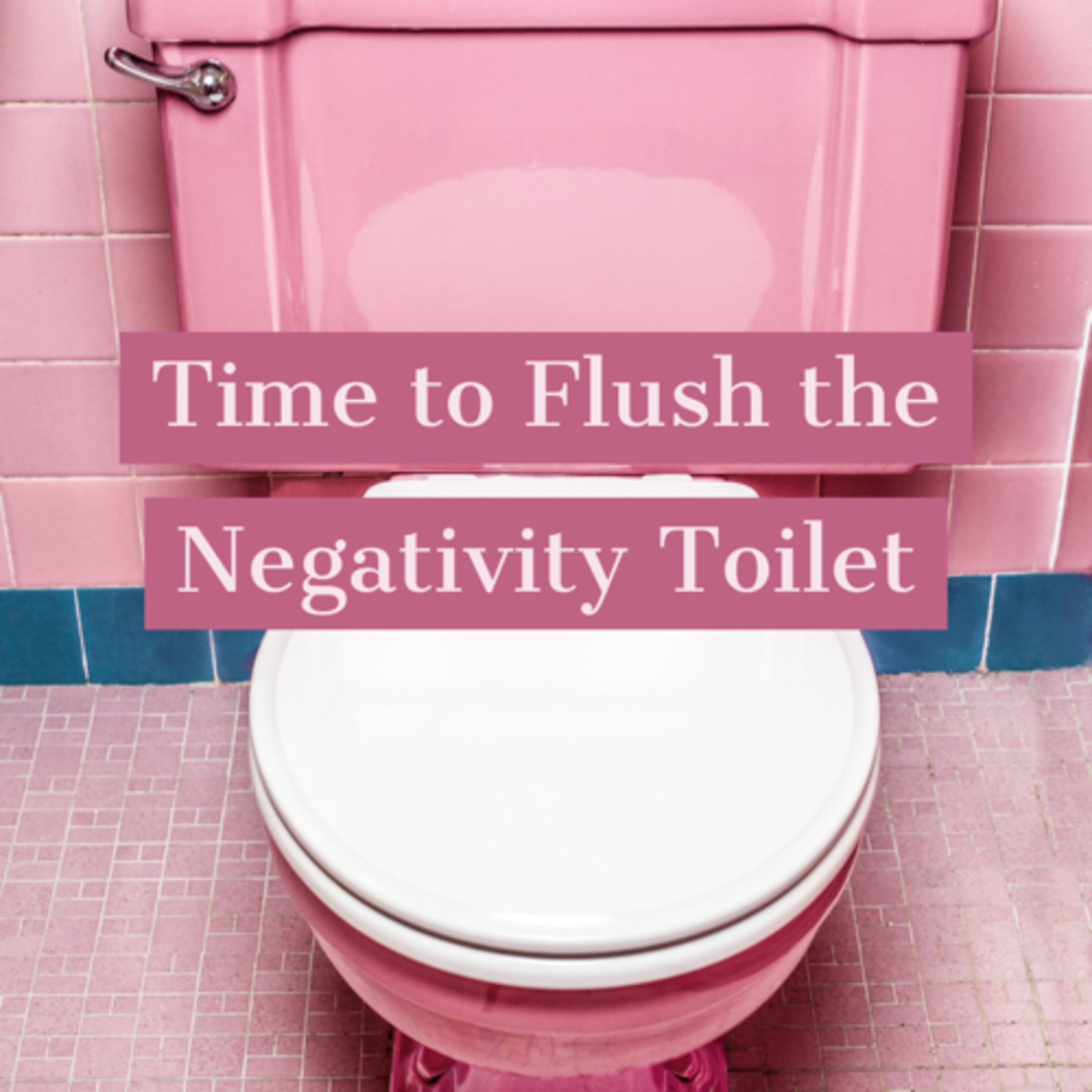 Flush Negativity