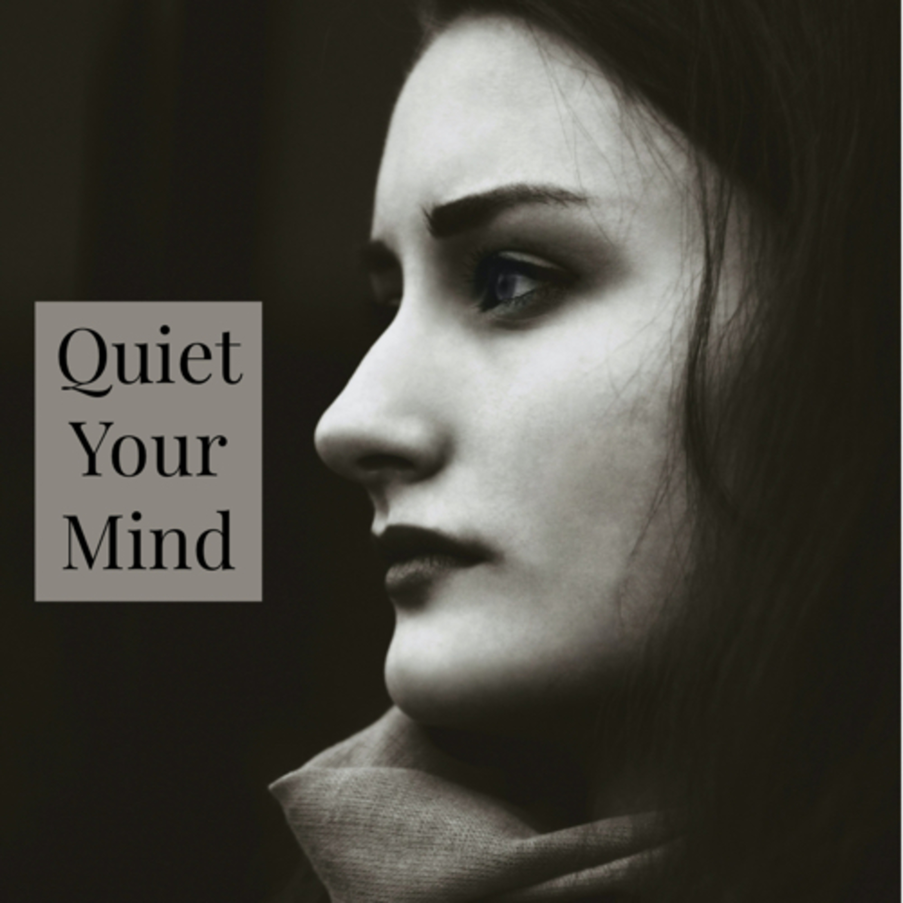 Quiet Your Mind episode artwork