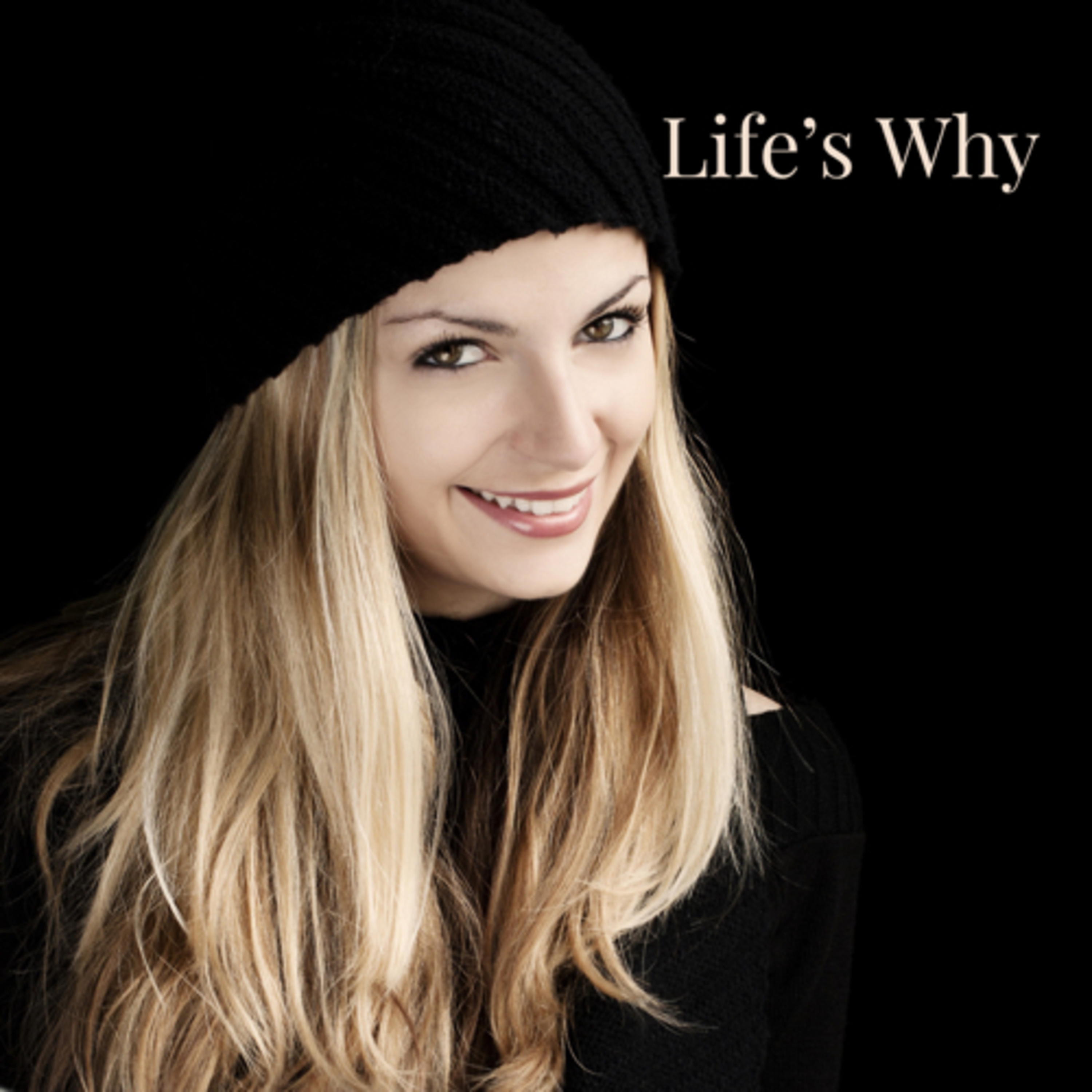 Life’s Why episode artwork